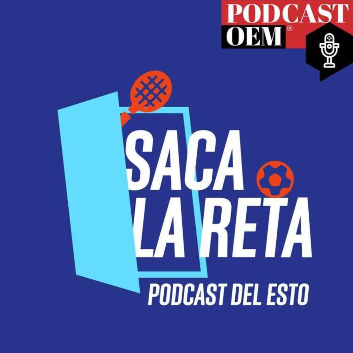 Saca la reta - Podcasts
