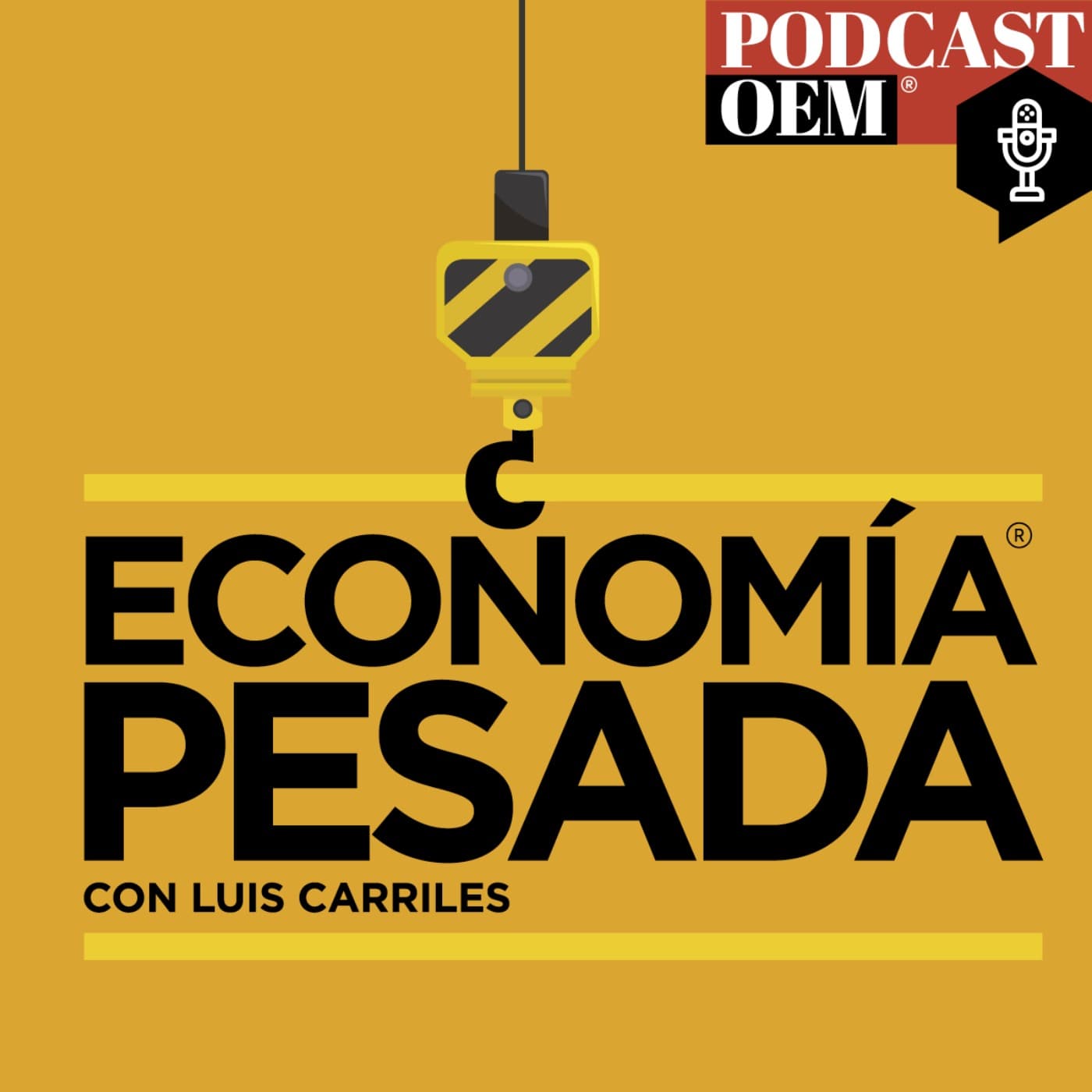 Economía Pesada - Podcasts