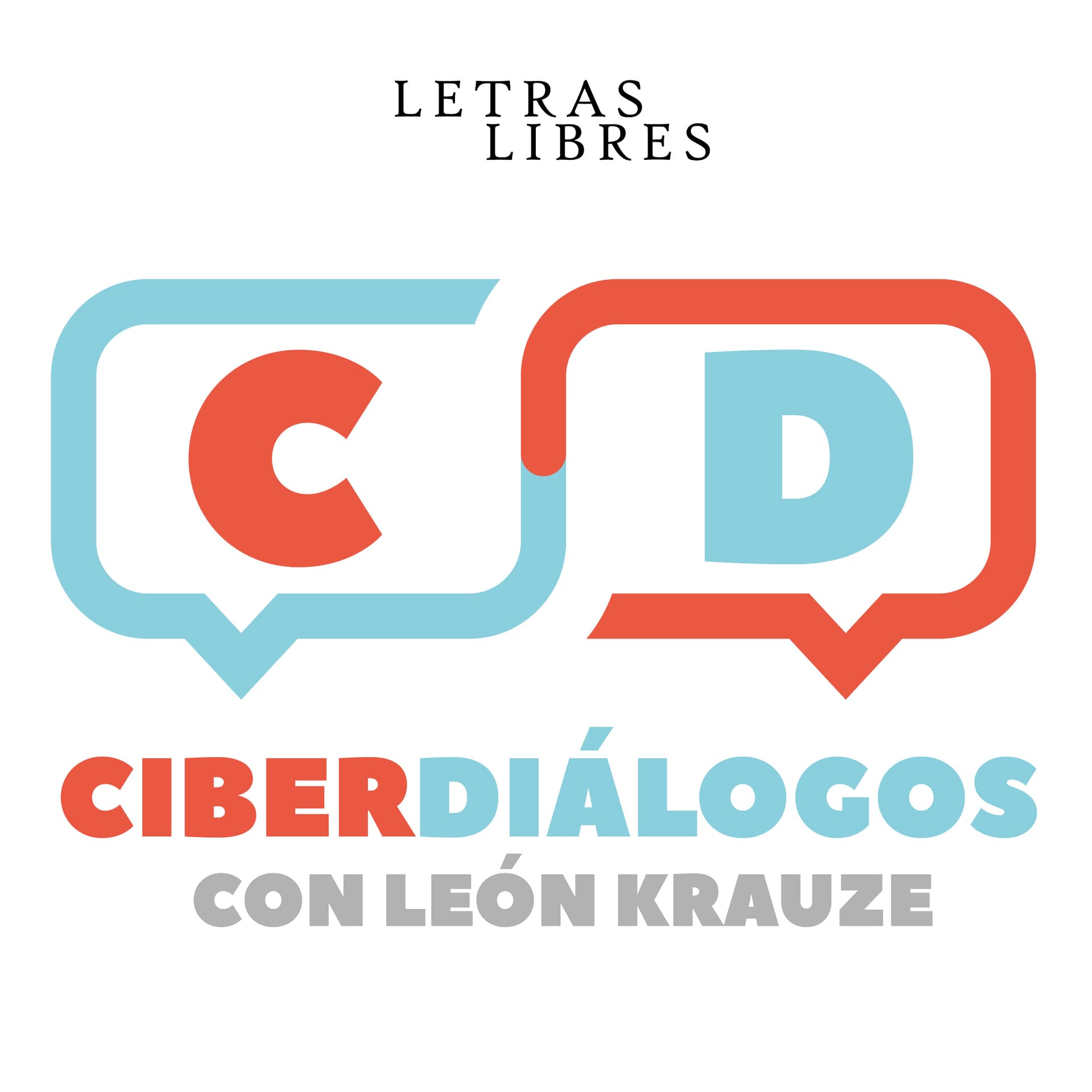 Ciberdiálogos con León Krauze - Podcasts