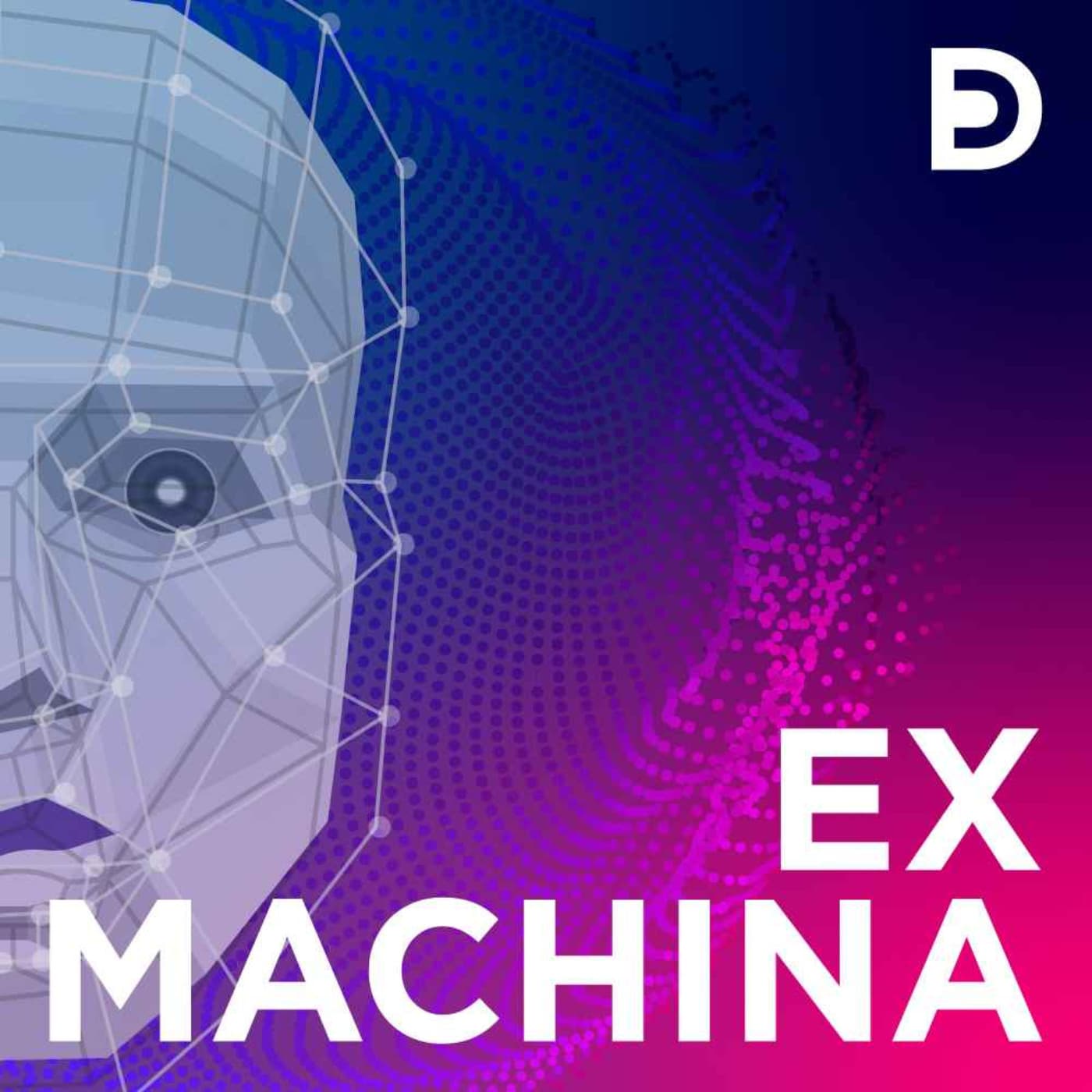 Ex Machina, l’ère des algorithmes - Podcasts