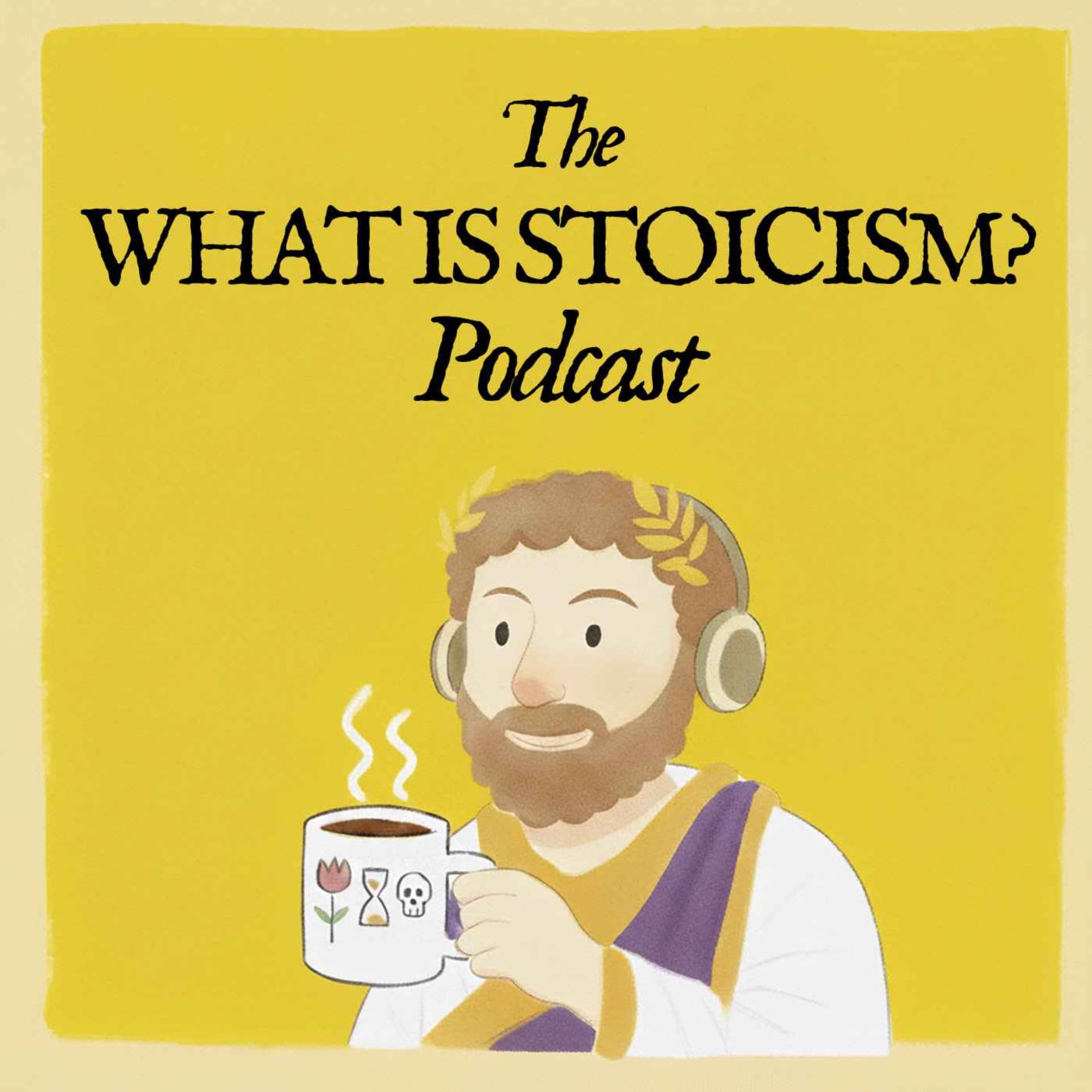 The What Is Stoicism? Podcast - Podcasts