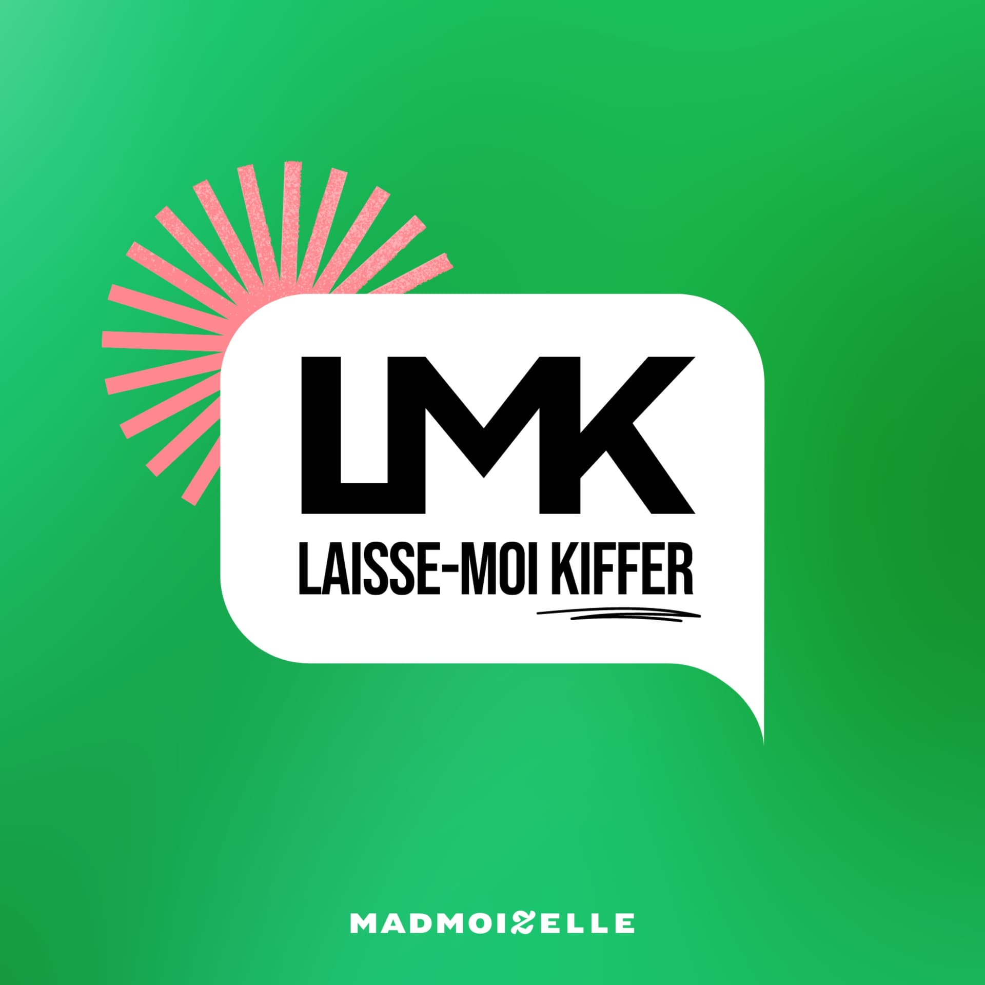 Laisse-moi kiffer - Podcasts