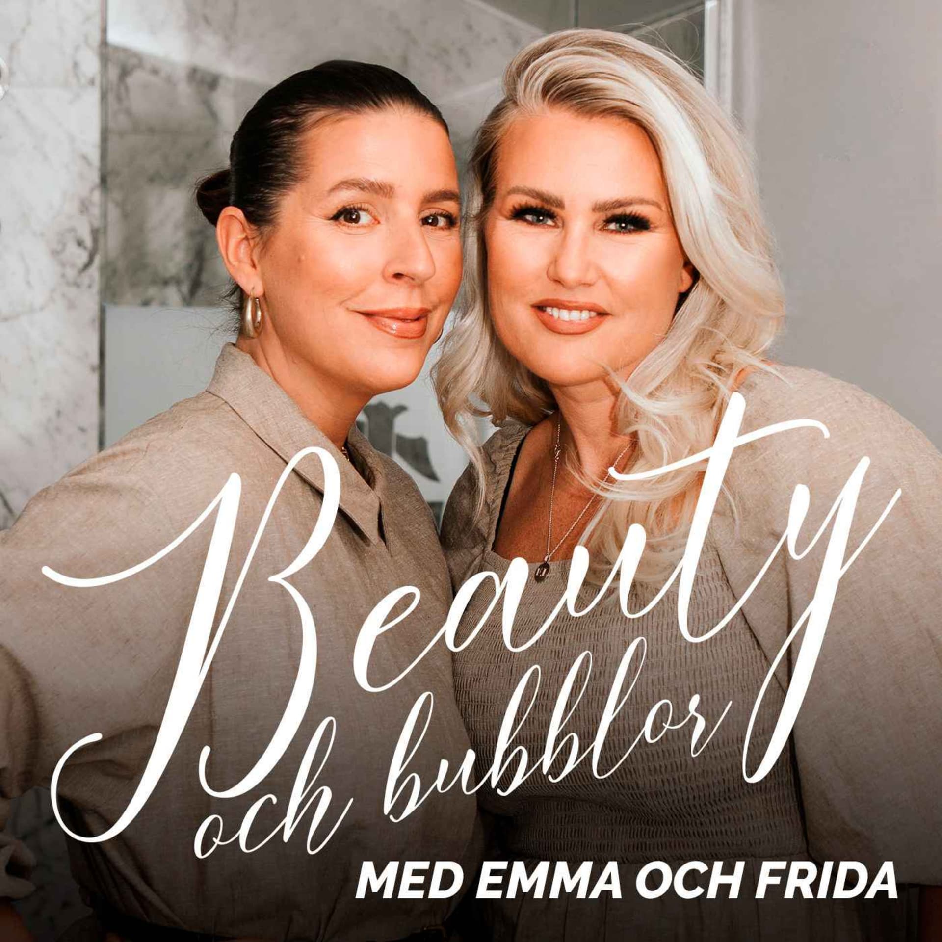 Beauty & Bubblor - Podcasts