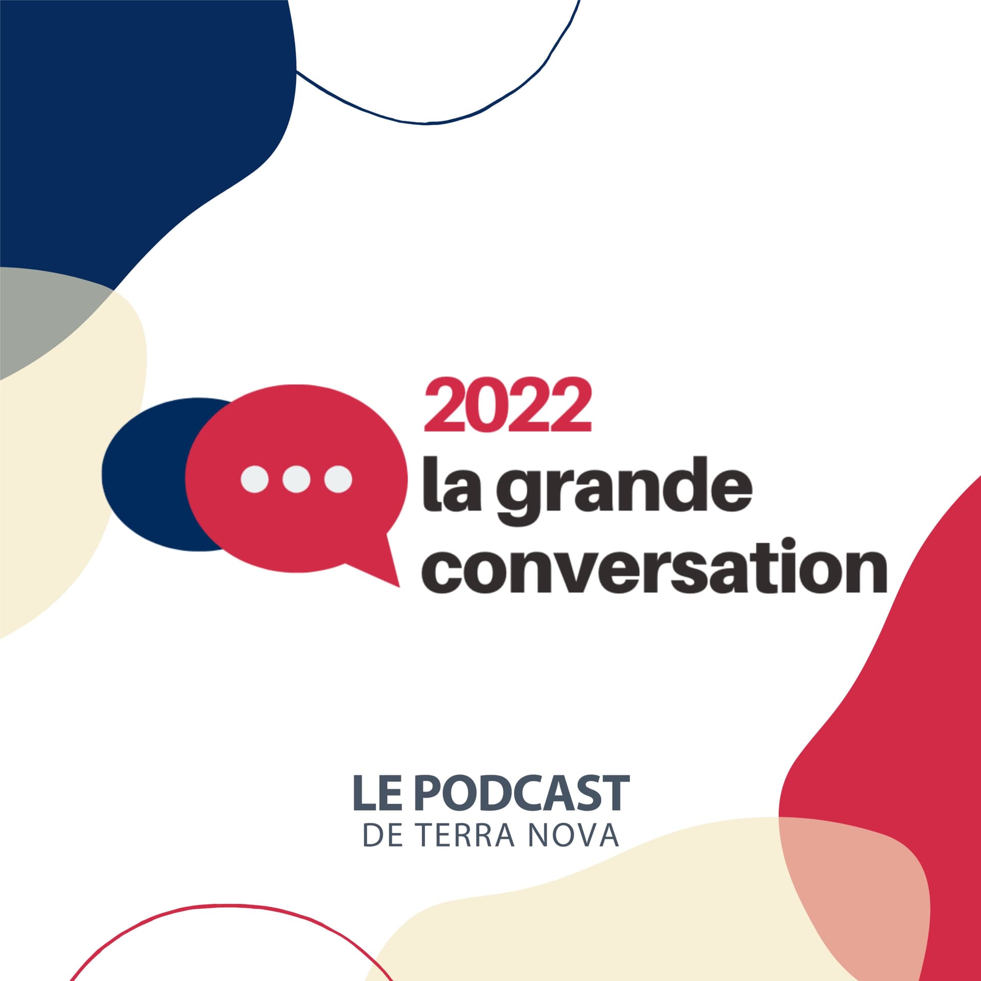 La Grande Conversation 2022 - Podcasts