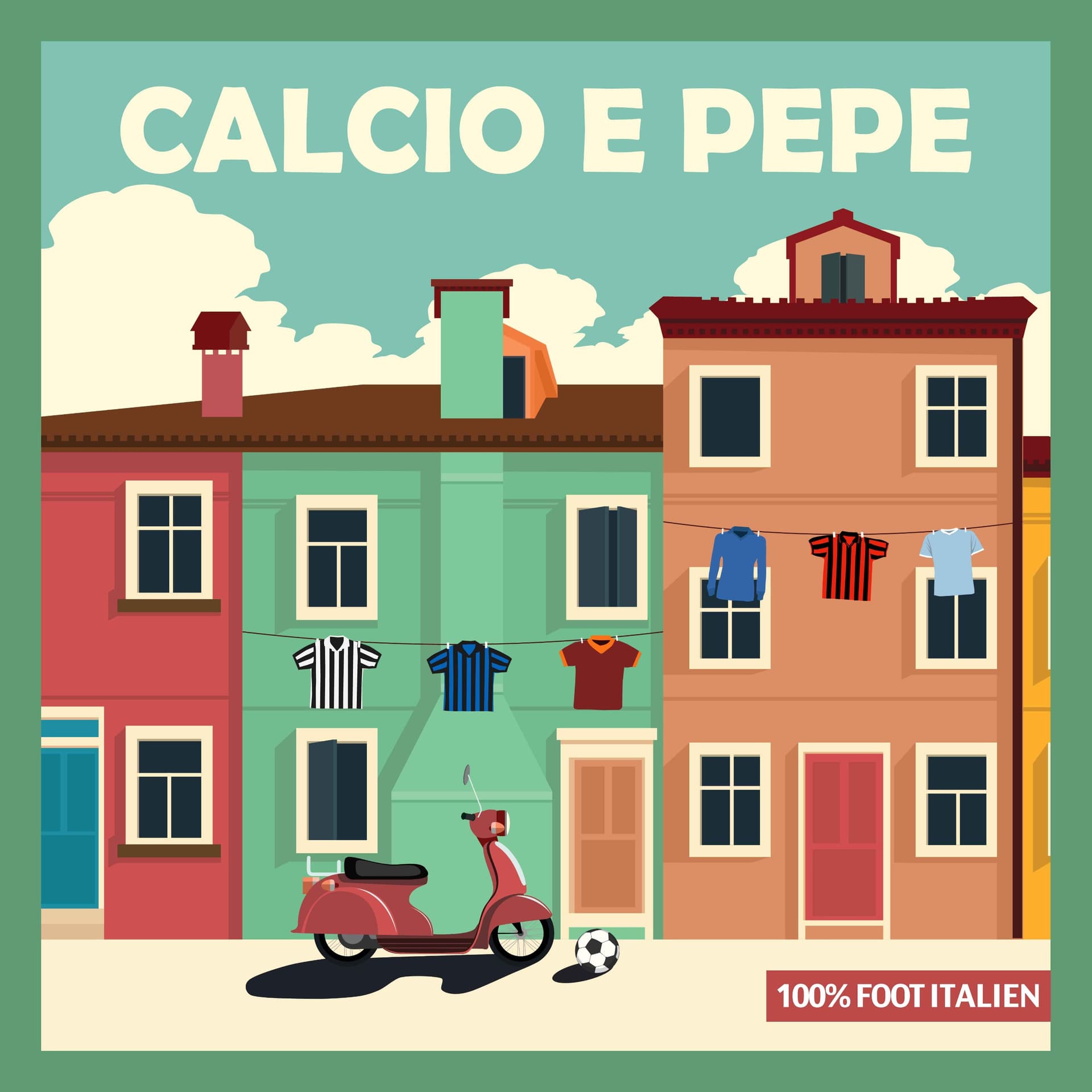 Calcio e pepe - Podcast 100% foot italien - Podcasts