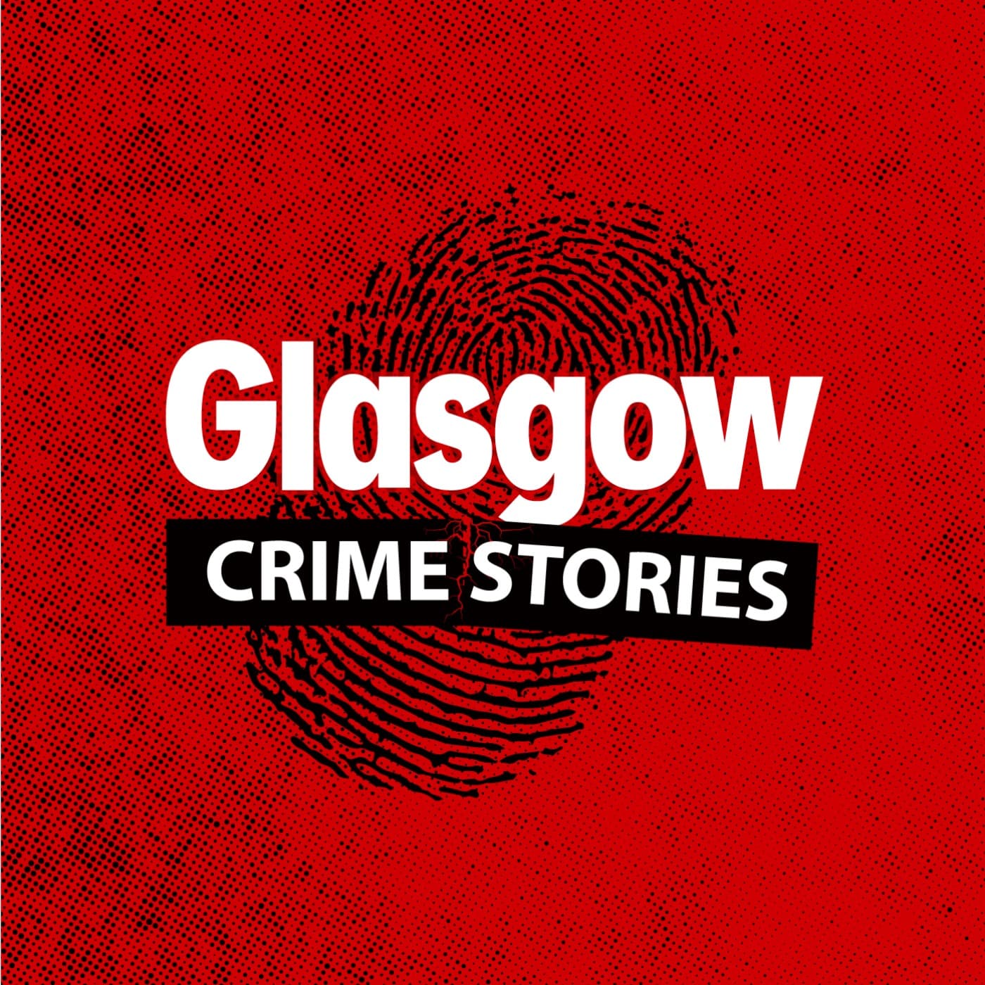 Glasgow Crime Stories - Podcasts