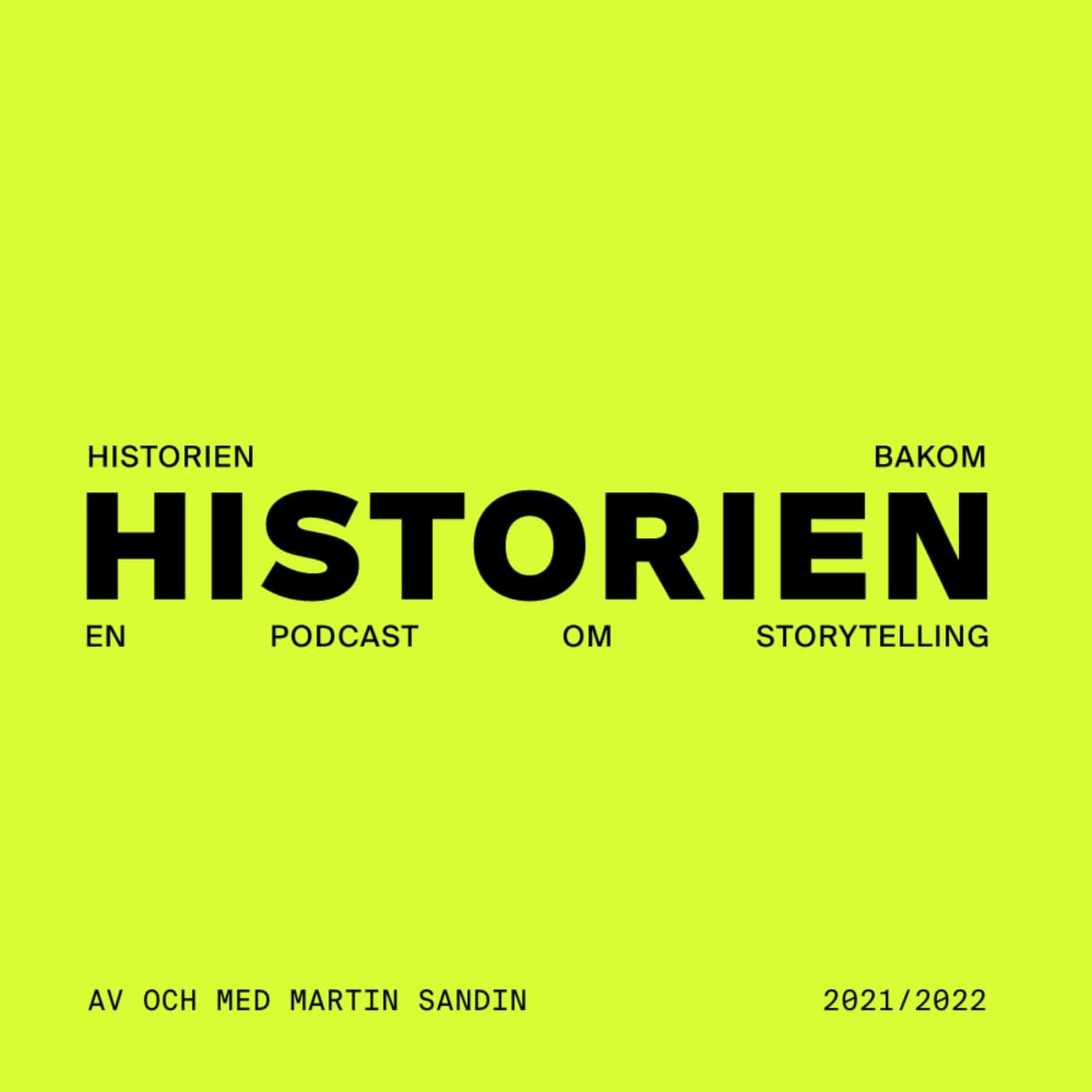 Historien bakom Historien - Podcasts