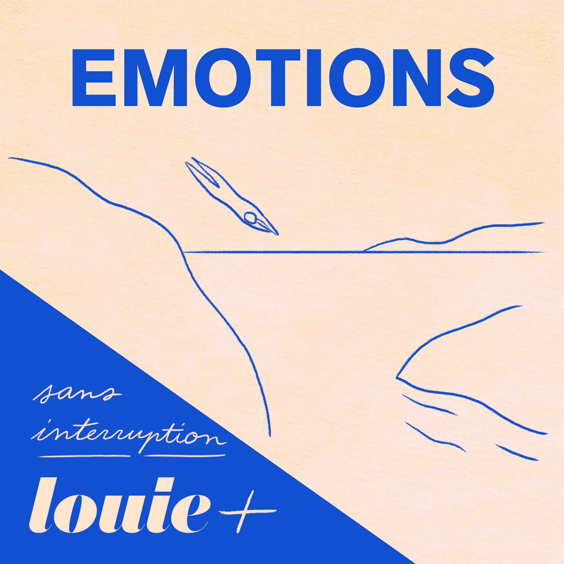 Émotions (sans publicité) - Podcasts