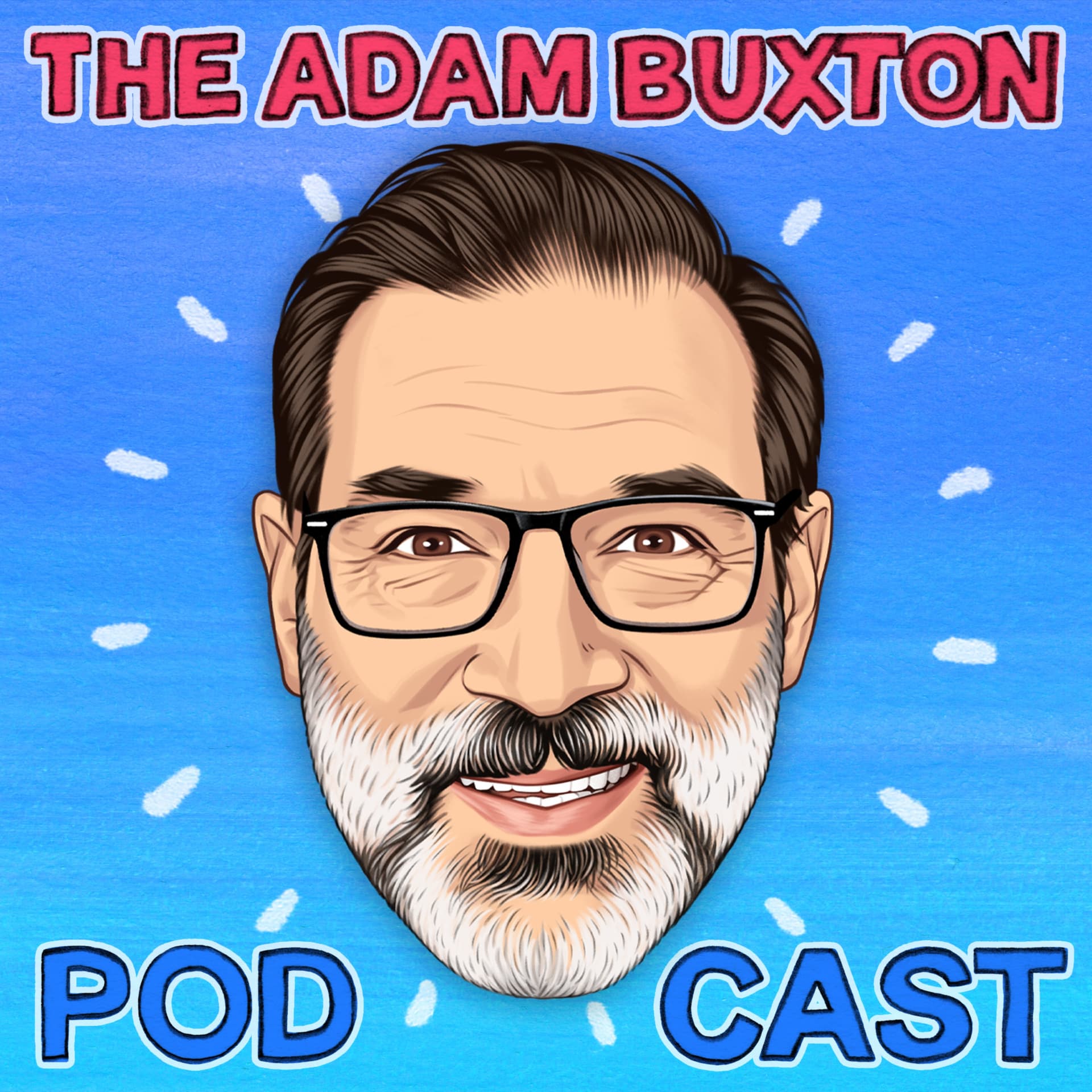 THE ADAM BUXTON PODCAST - Podcasts