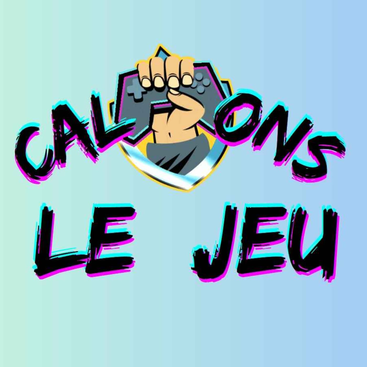 Calmons Le Jeu - Podcasts