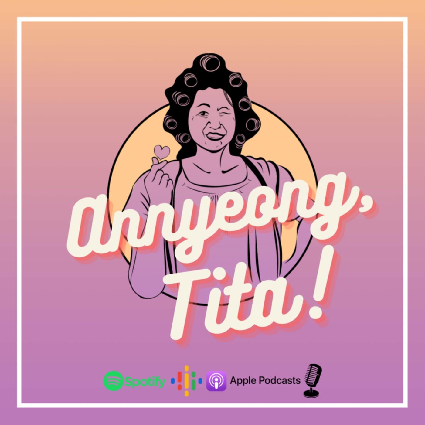Annyeong, Tita! - Podcasts