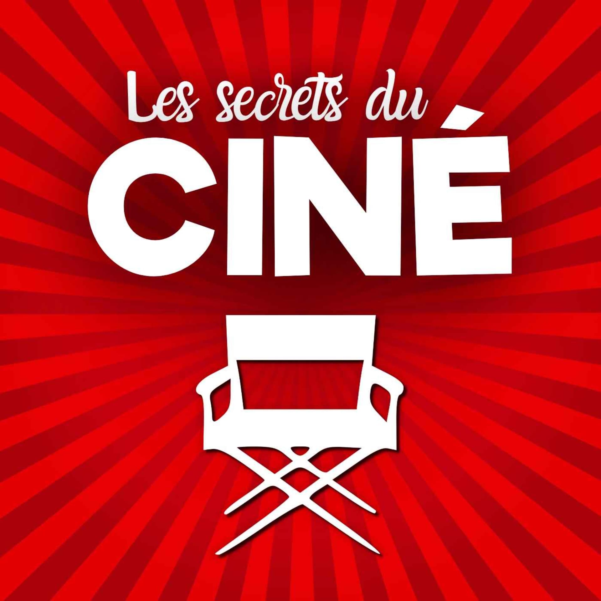 Les Secrets du Ciné - Podcasts