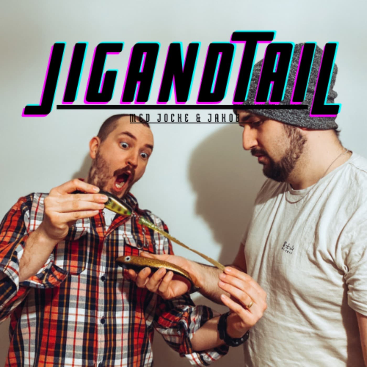Jigandtail - Podcasts