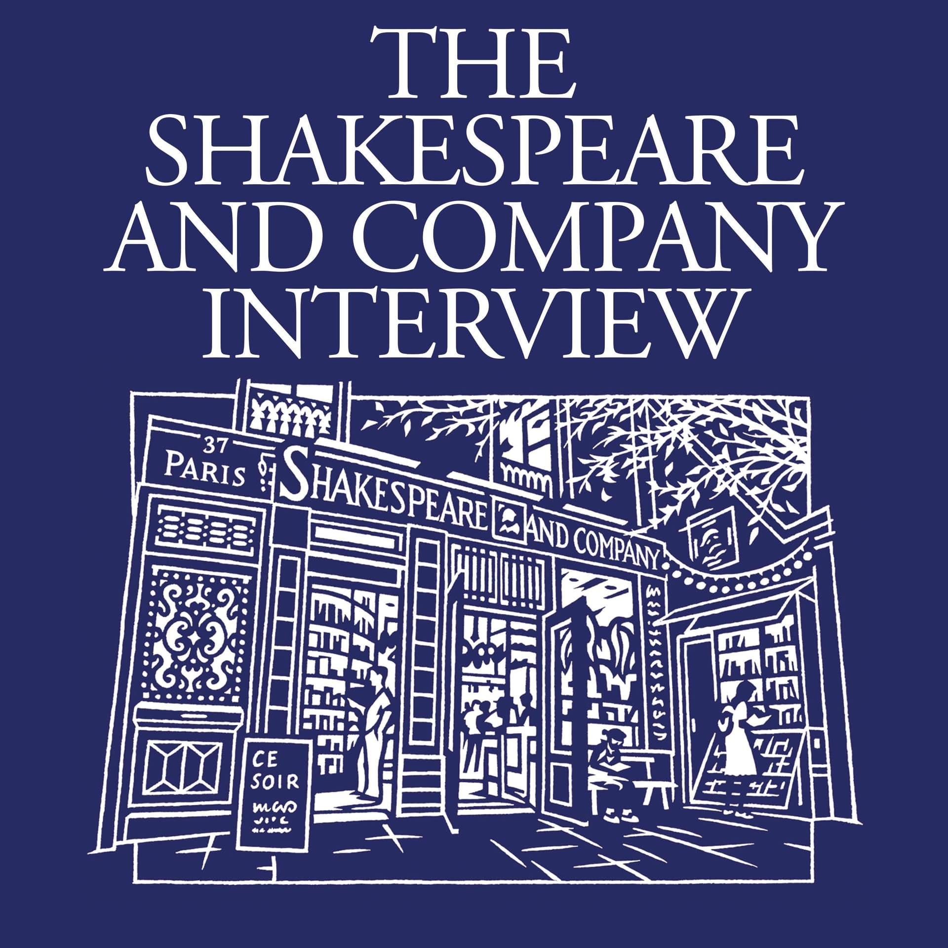 The Shakespeare and Company Interview - Podcasts