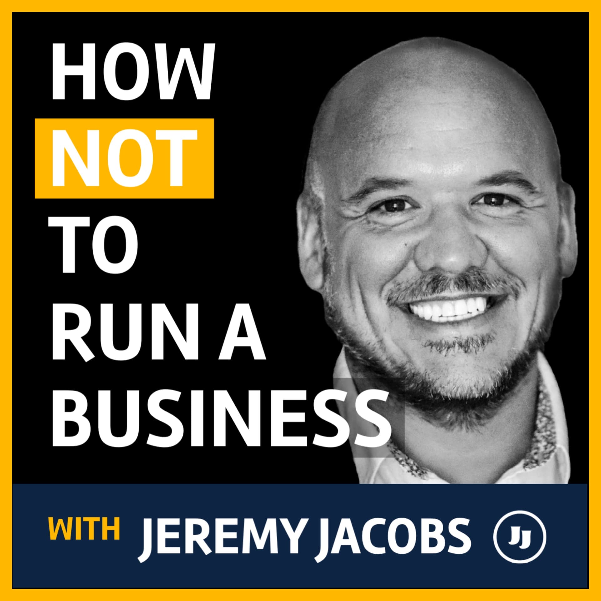 How Not to Run a Business - Podcasts
