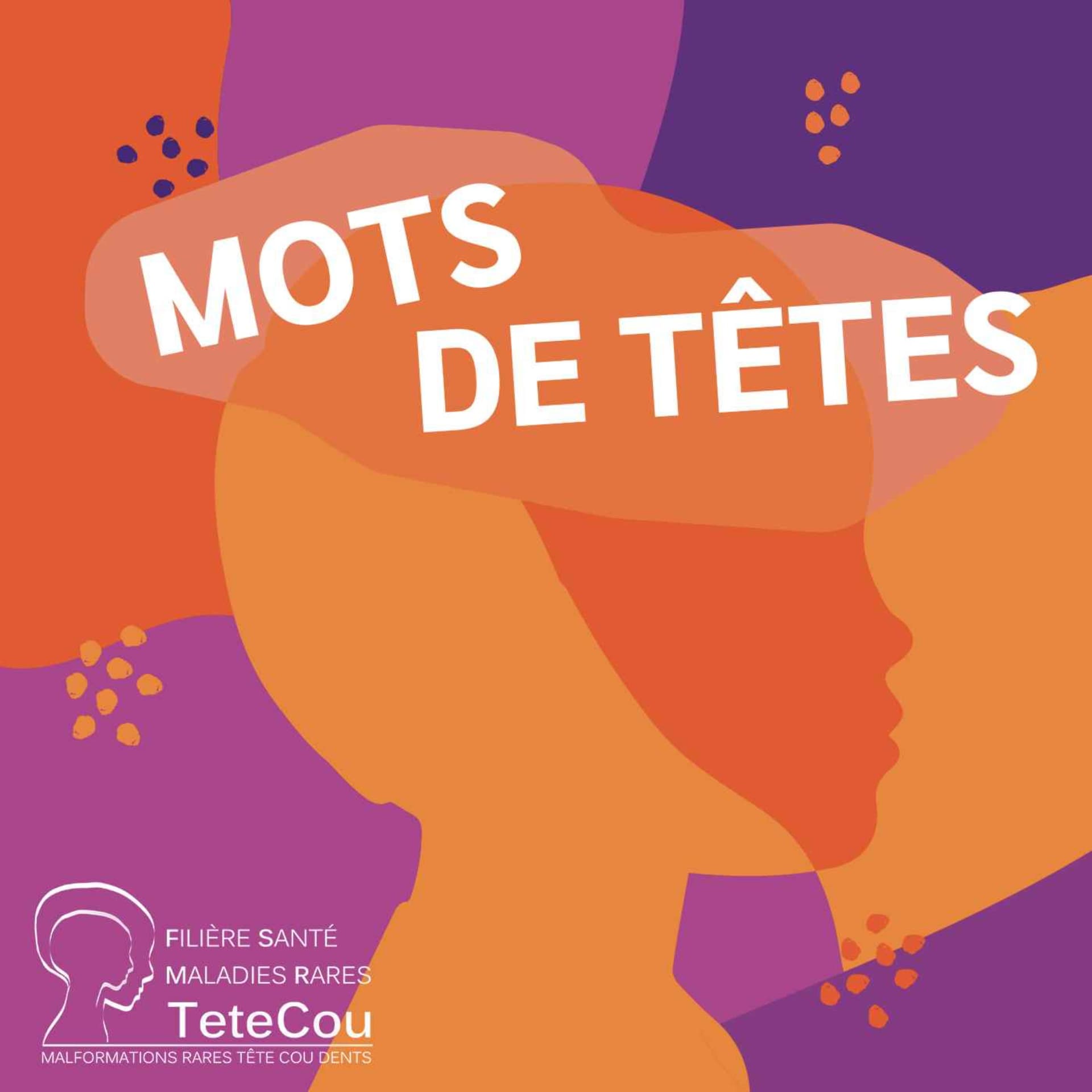 MOTS DE TÊTES - Podcasts