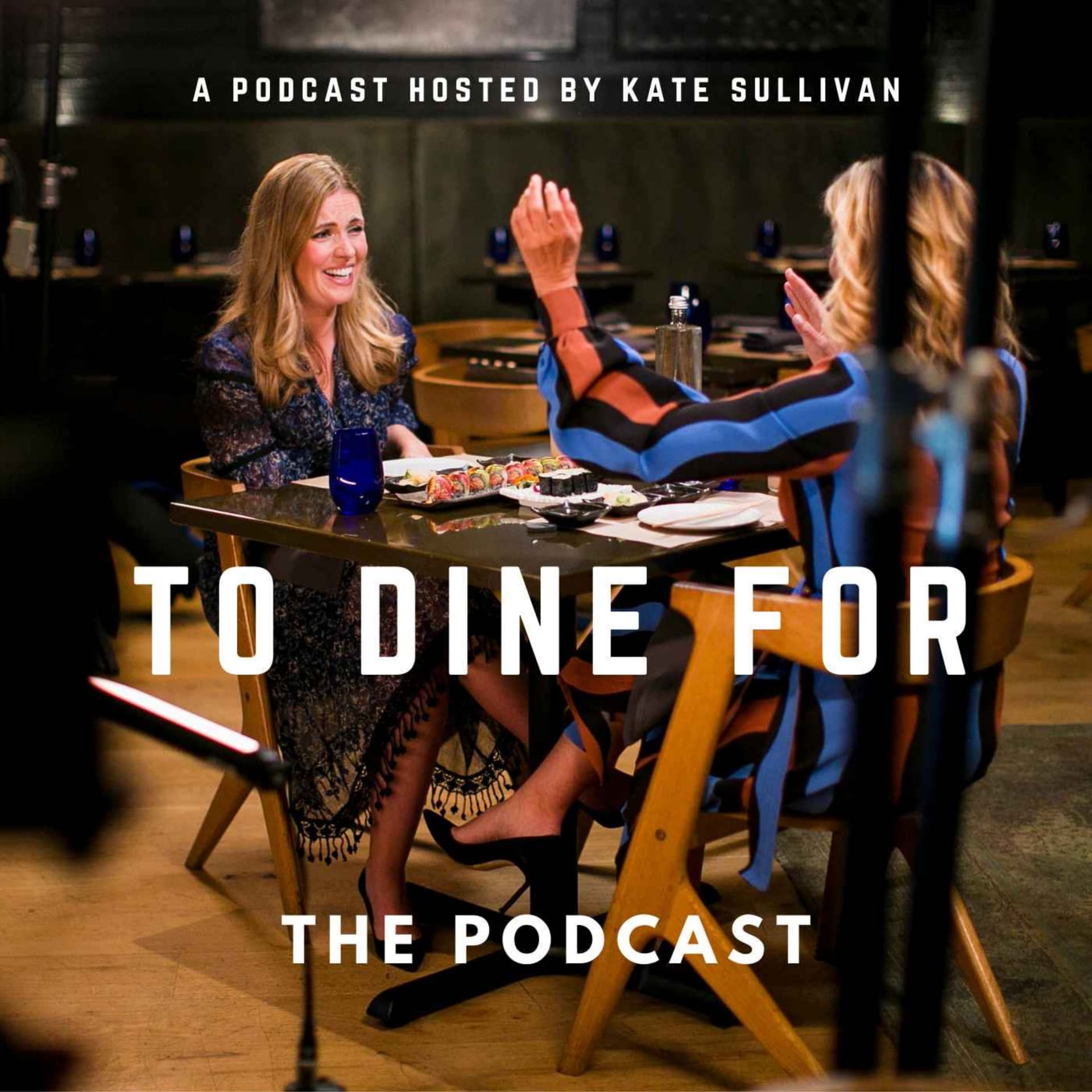 To Dine For - Podcasts
