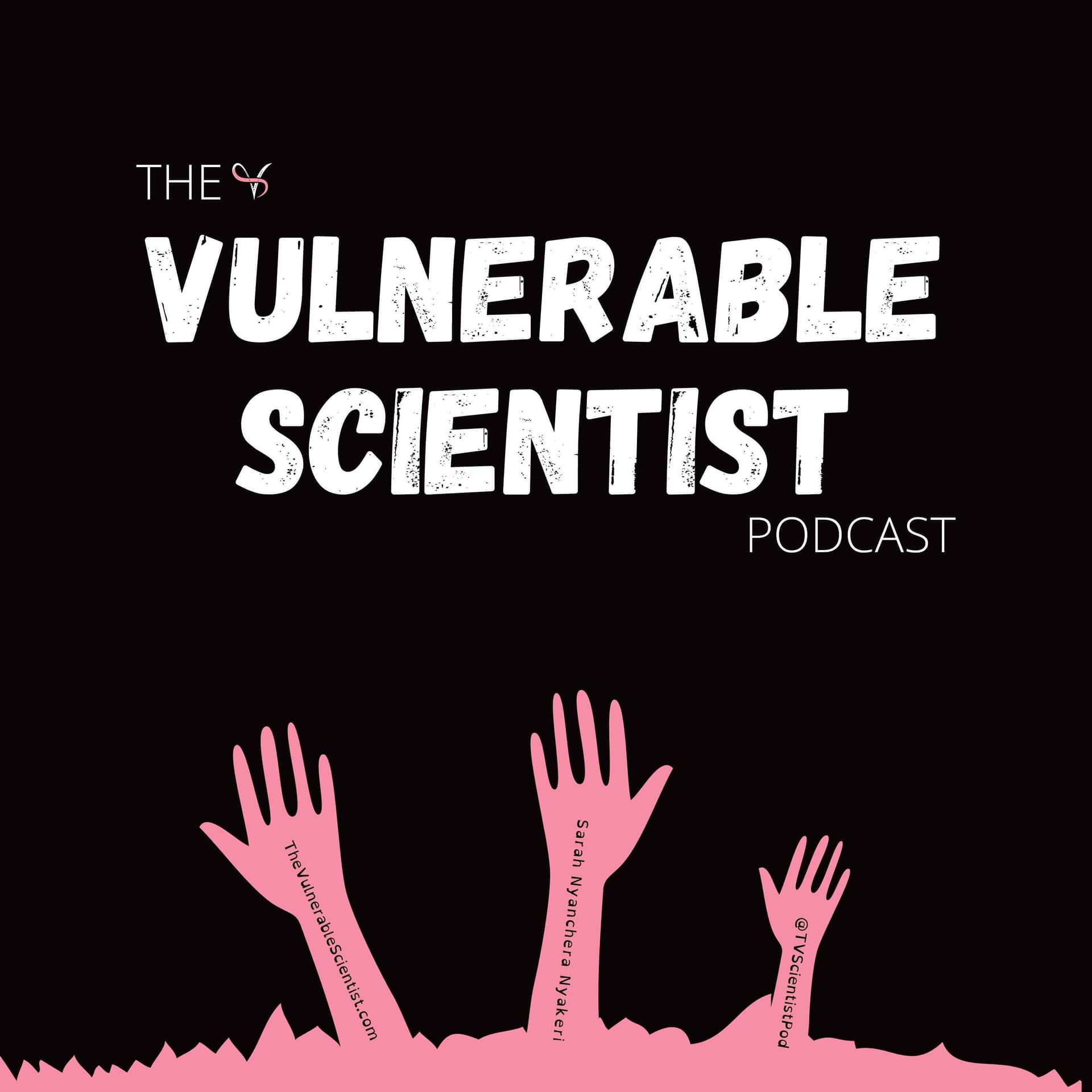 The Vulnerable Scientist - Podcasts
