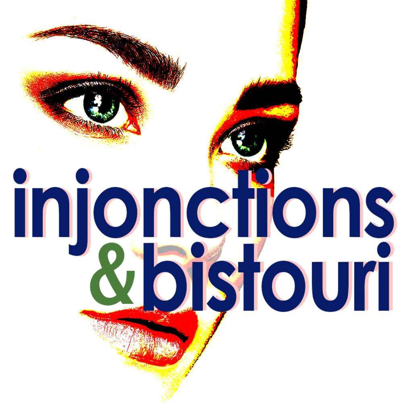 injonctions et bistouri - Podcasts