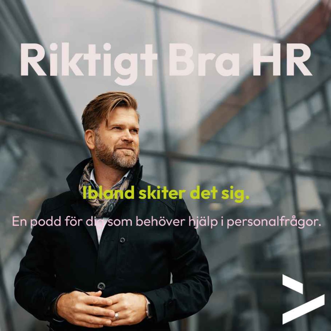 Riktigt Bra HR - Podcasts