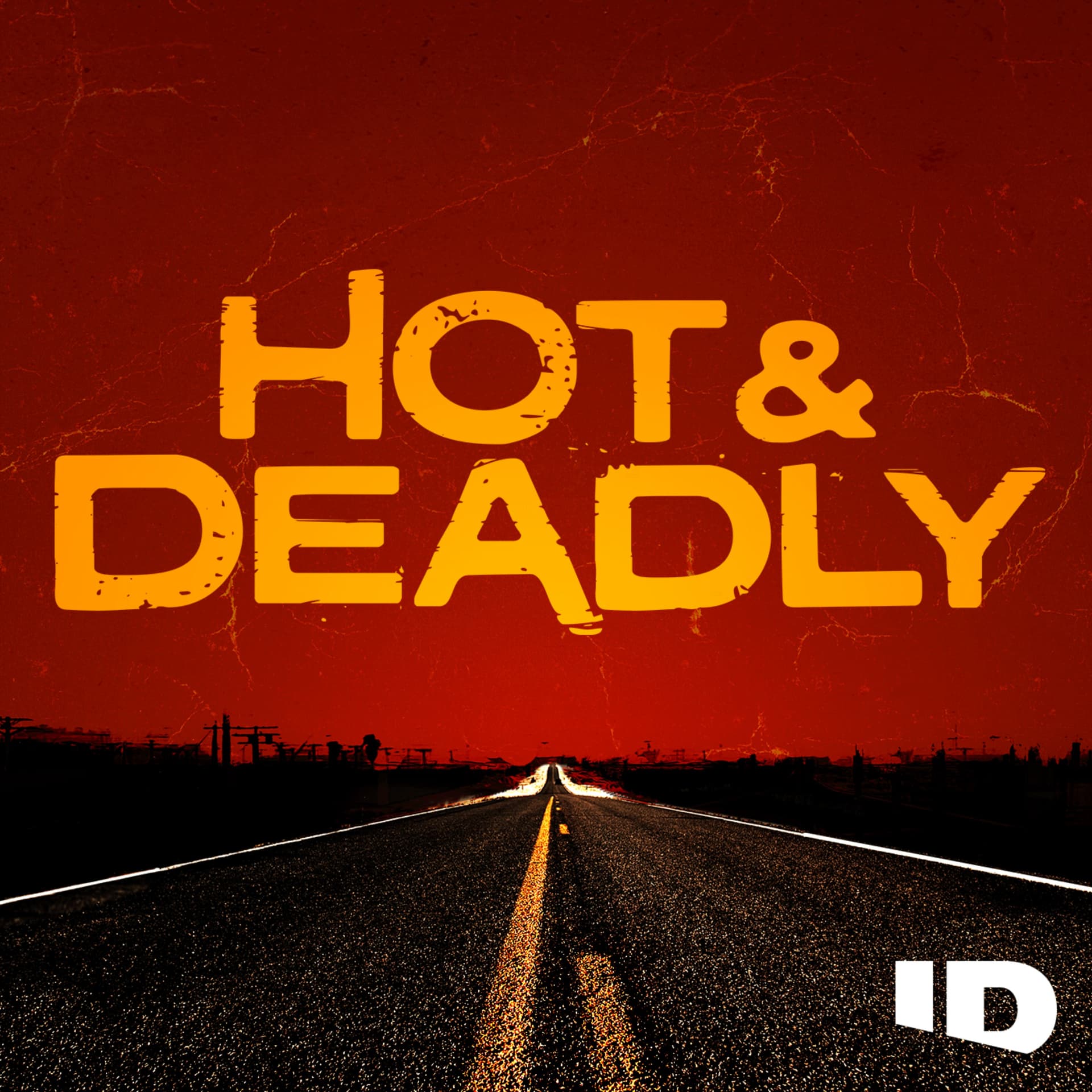 Hot & Deadly - Podcasts