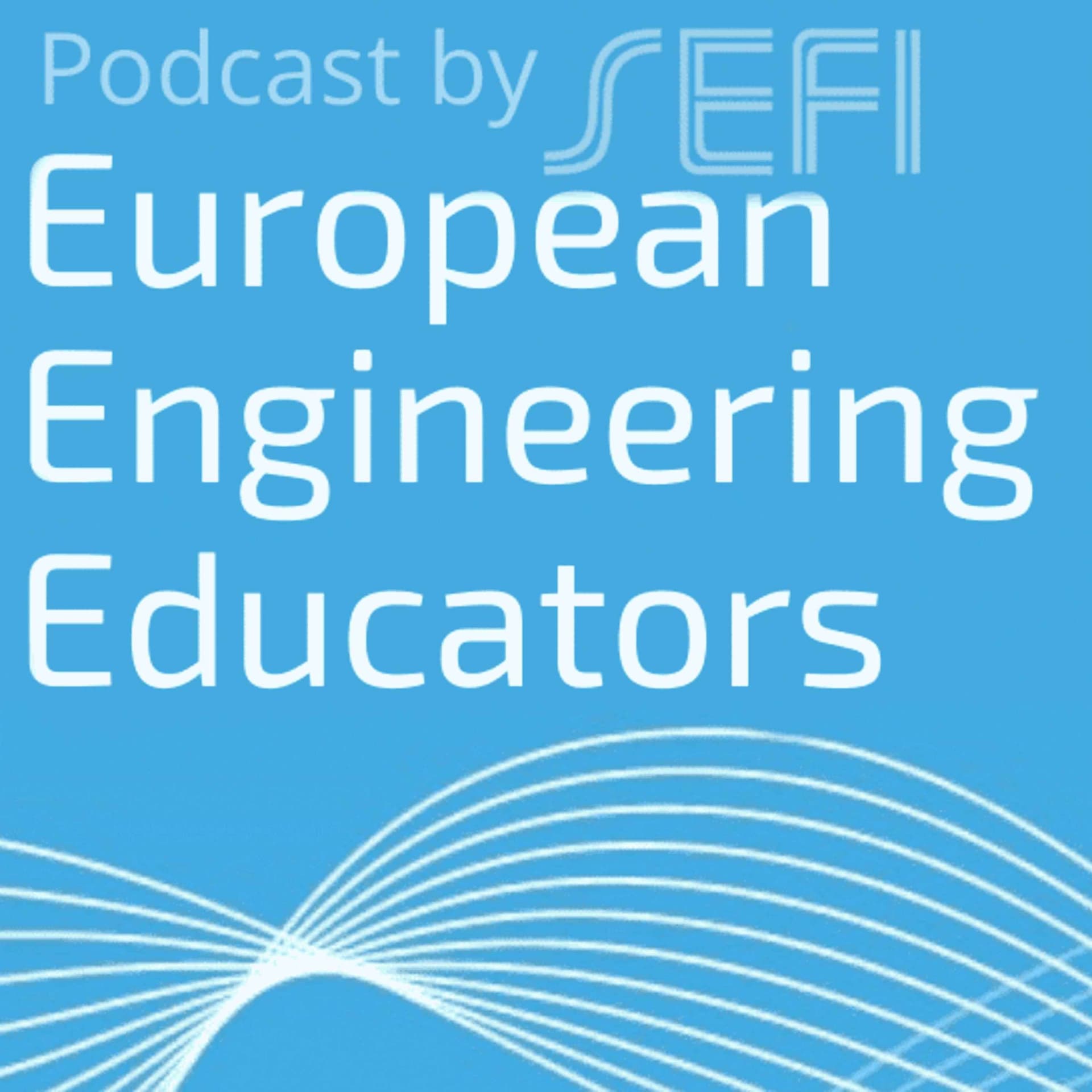 European engineering educators - Podcasts