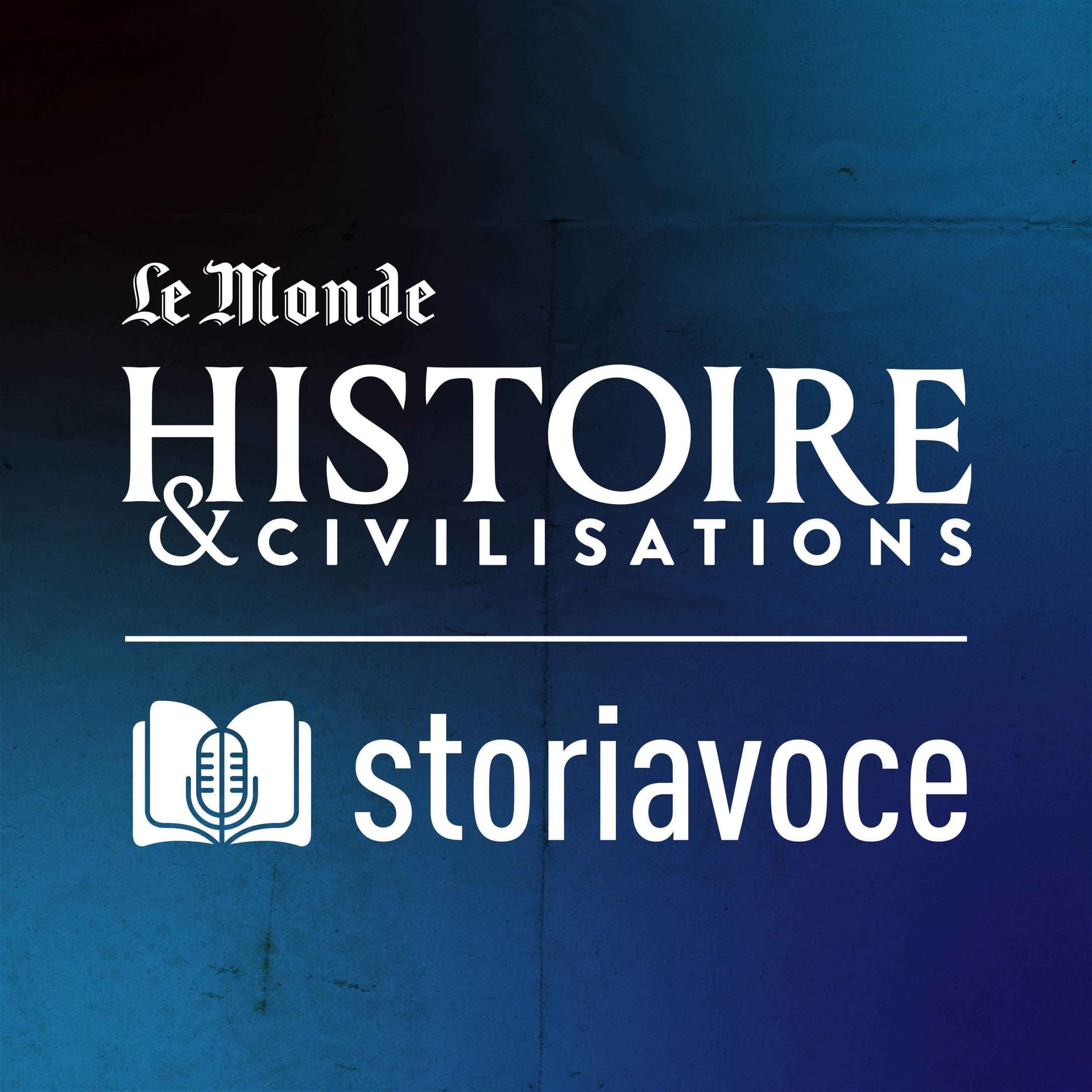 Storiavoce, un podcast d'Histoire & Civilisations - Podcasts