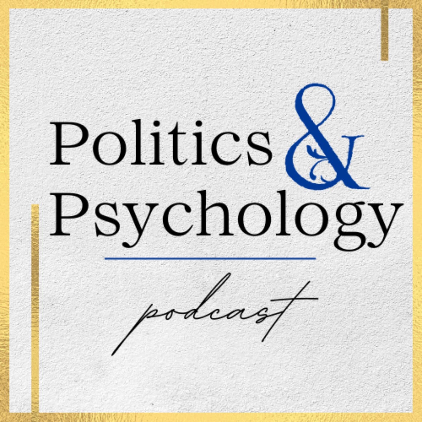 Politics & Psychology - Podcasts
