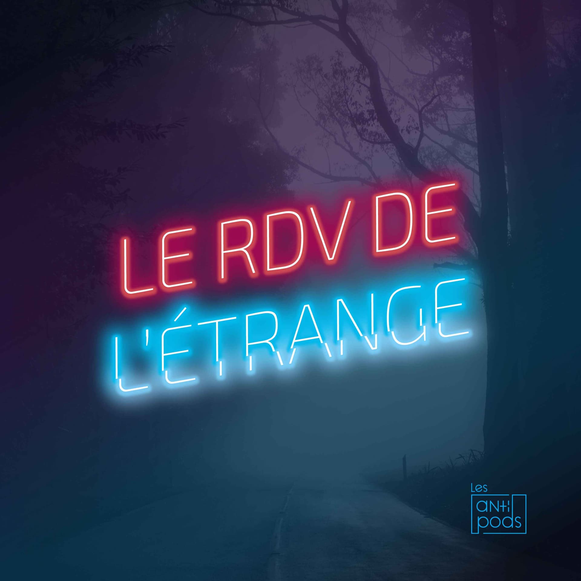 Le rendez-vous de l'étrange - Podcasts