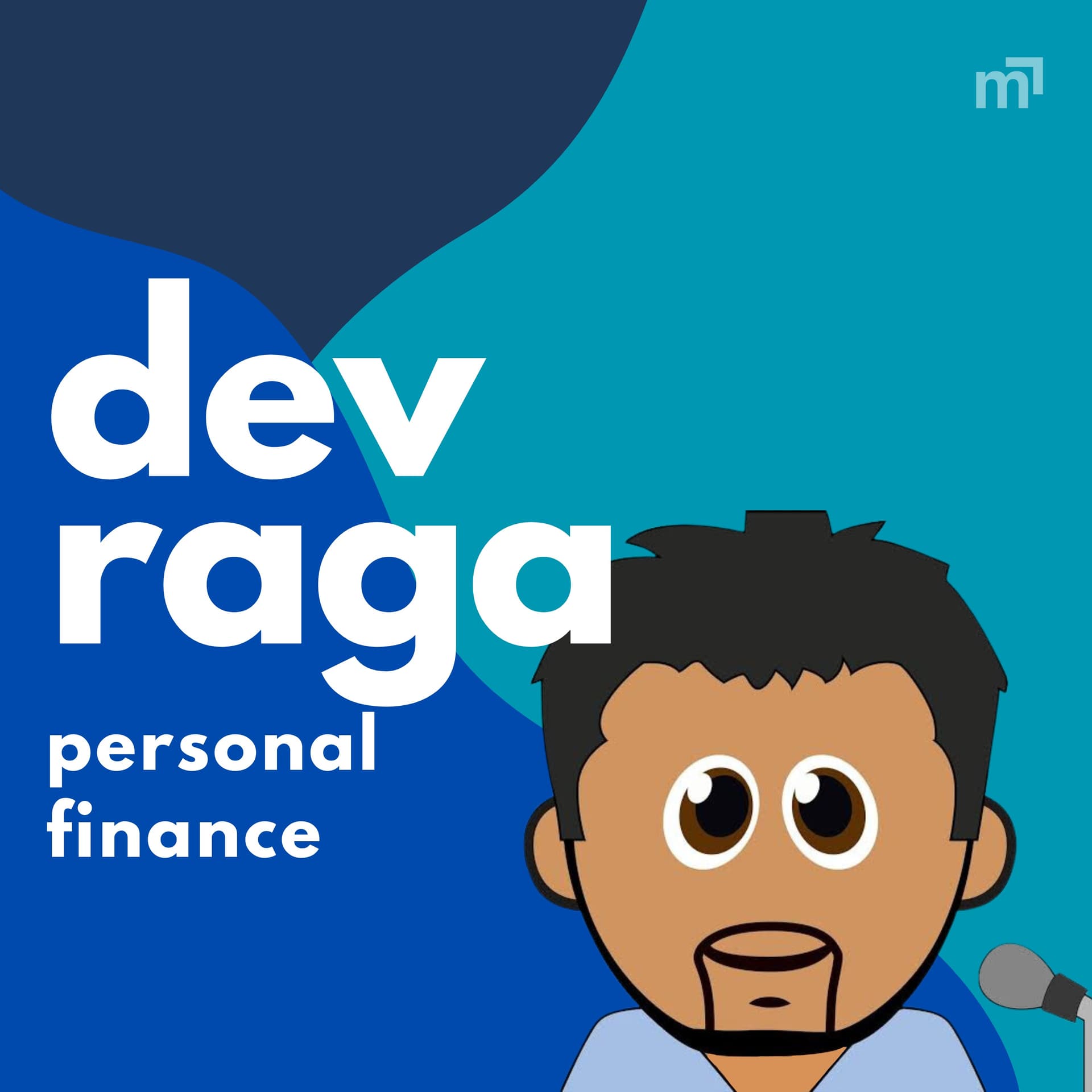 Dev Raga Personal Finance - Podcasts