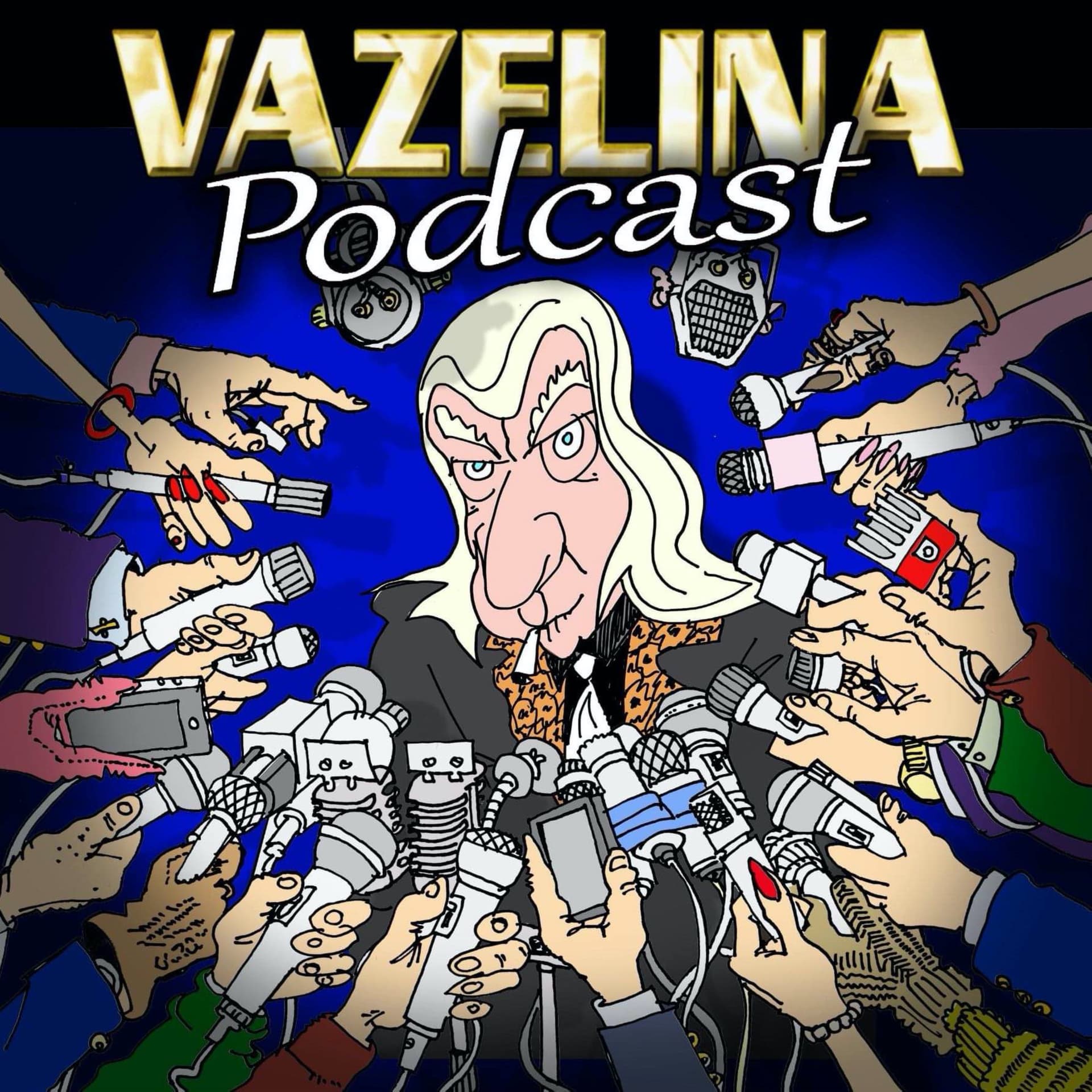 Vazelina Podcast - Podcasts