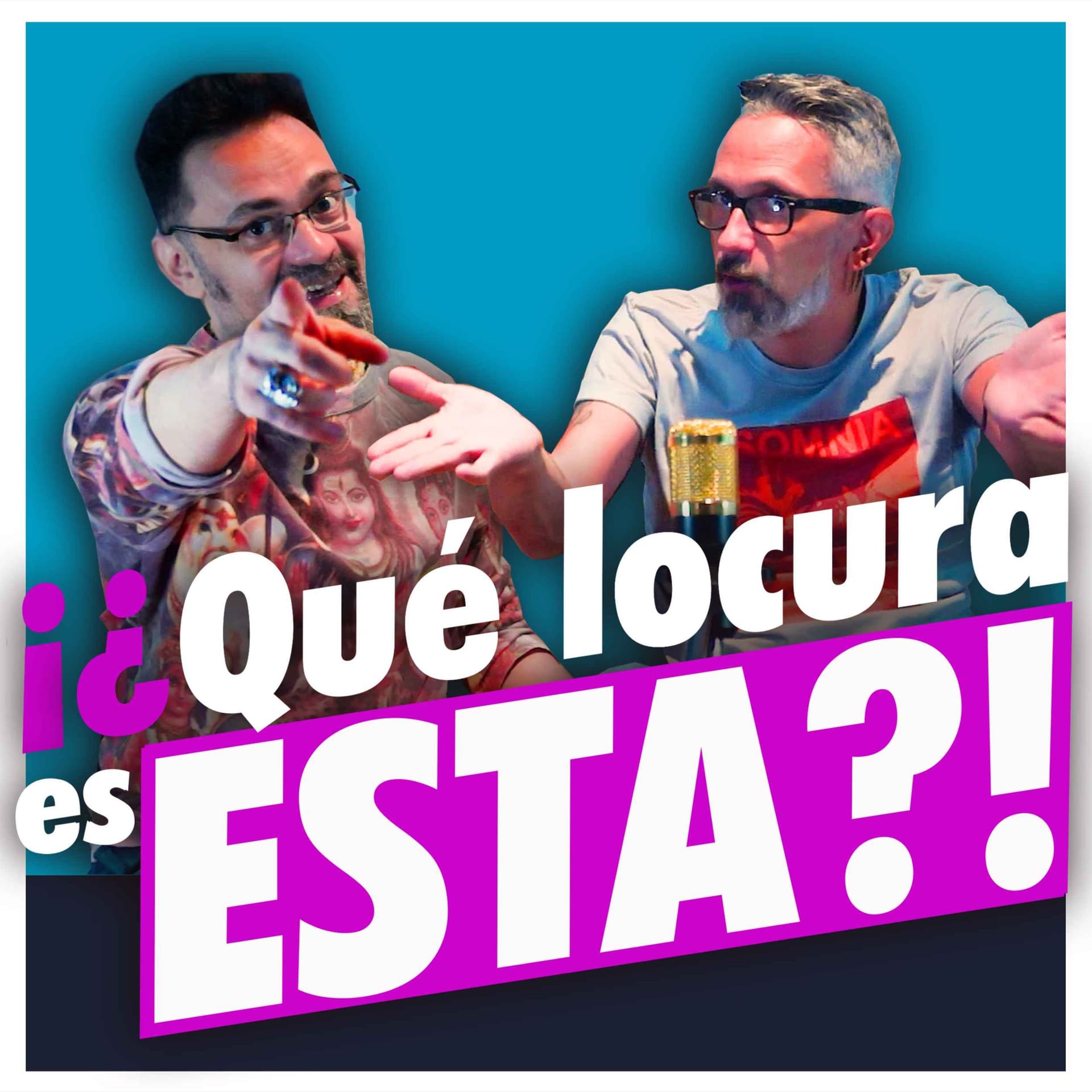 ¡¿Qué Locura es Esta?! - Podcasts