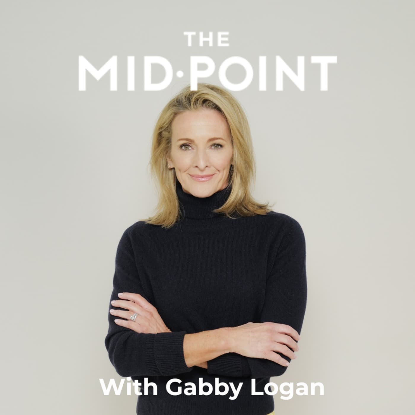 The Mid•Point with Gabby Logan - Podcasts