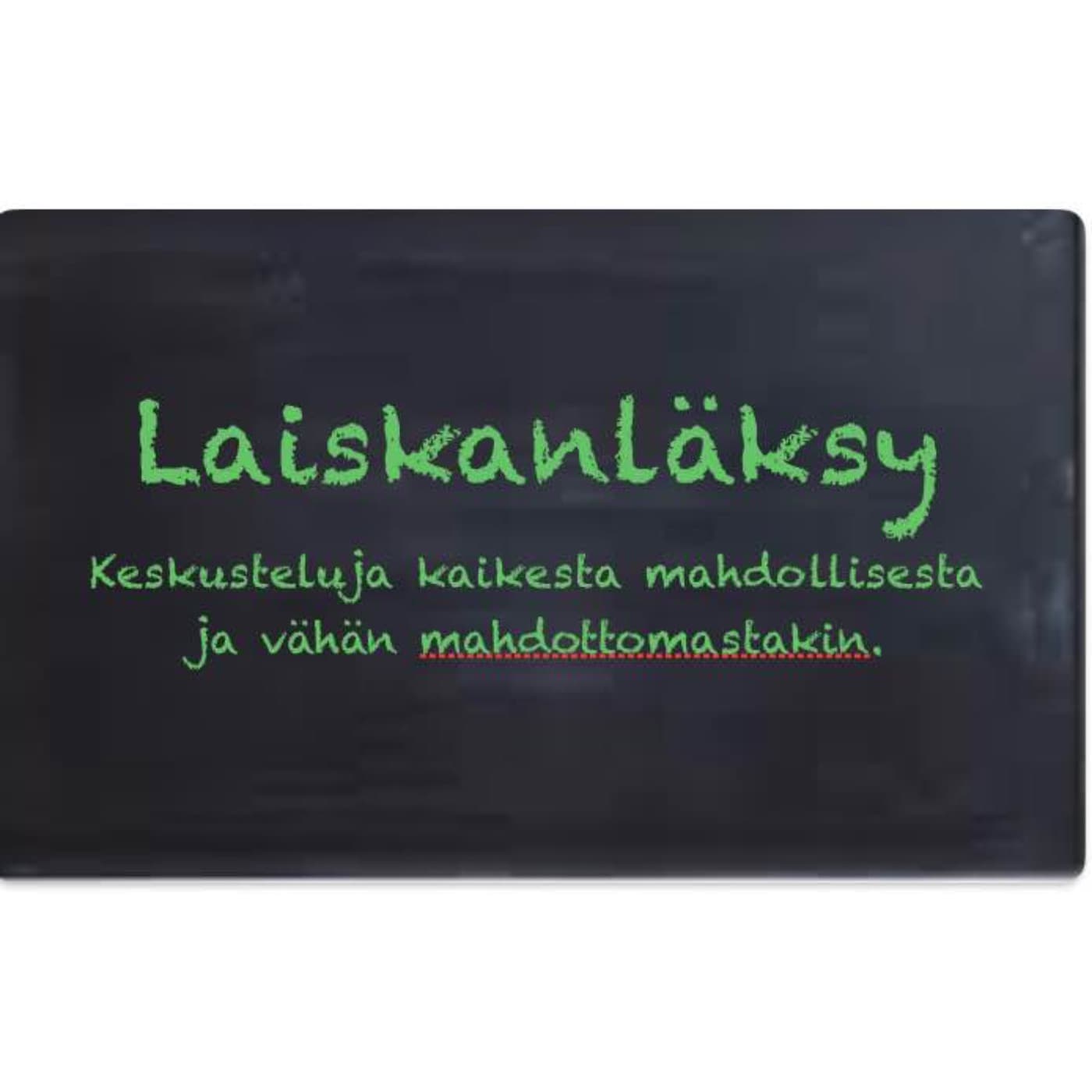Laiskanläksy - Podcasts