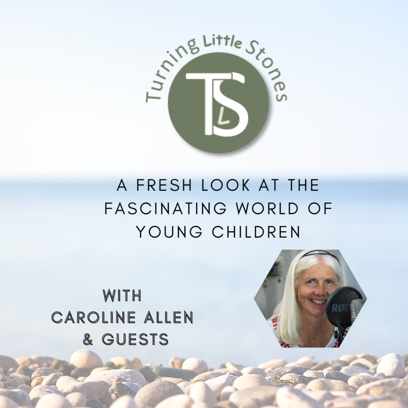 Turning Little Stones - Podcasts