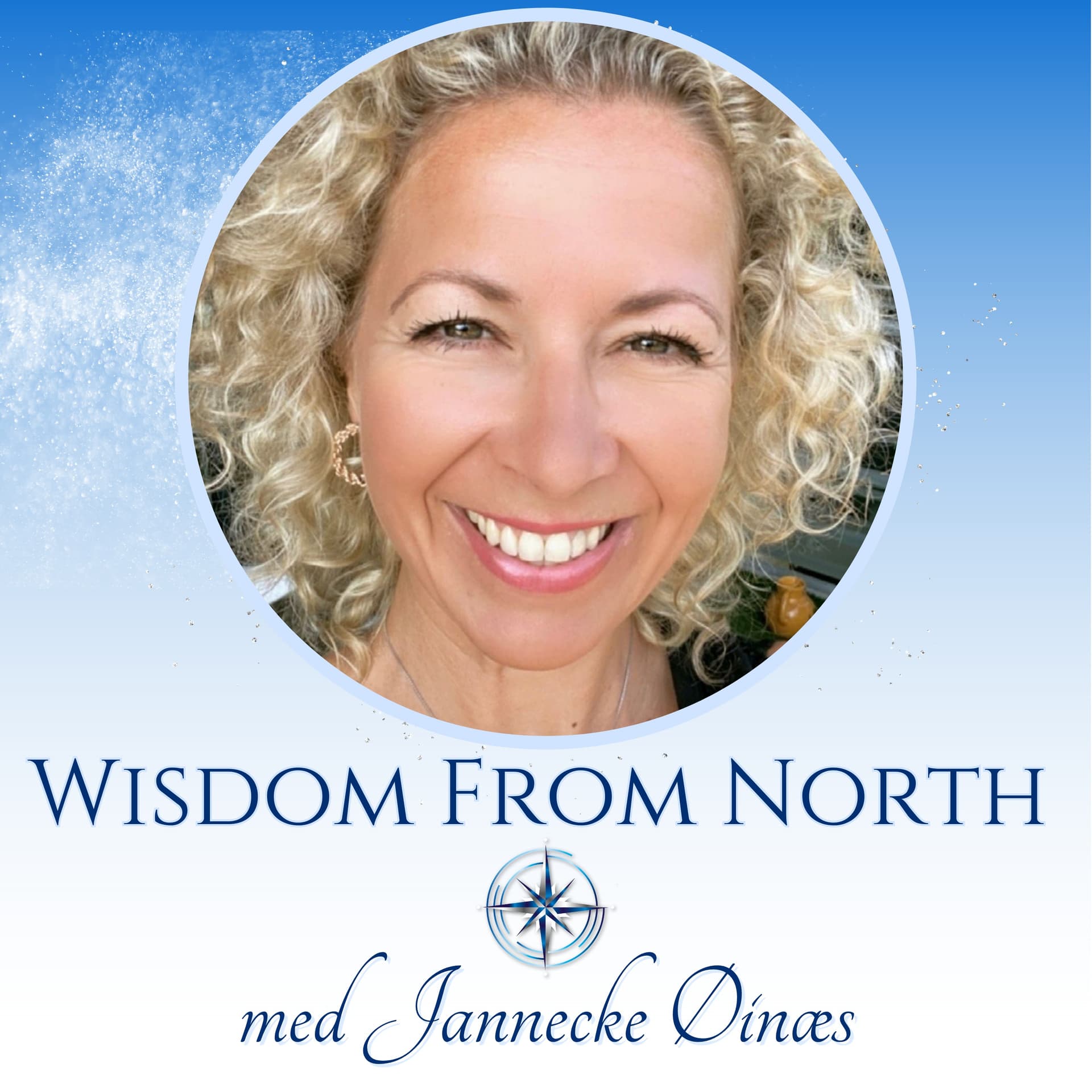 Wisdom From North med Jannecke Øinæs - Podcasts