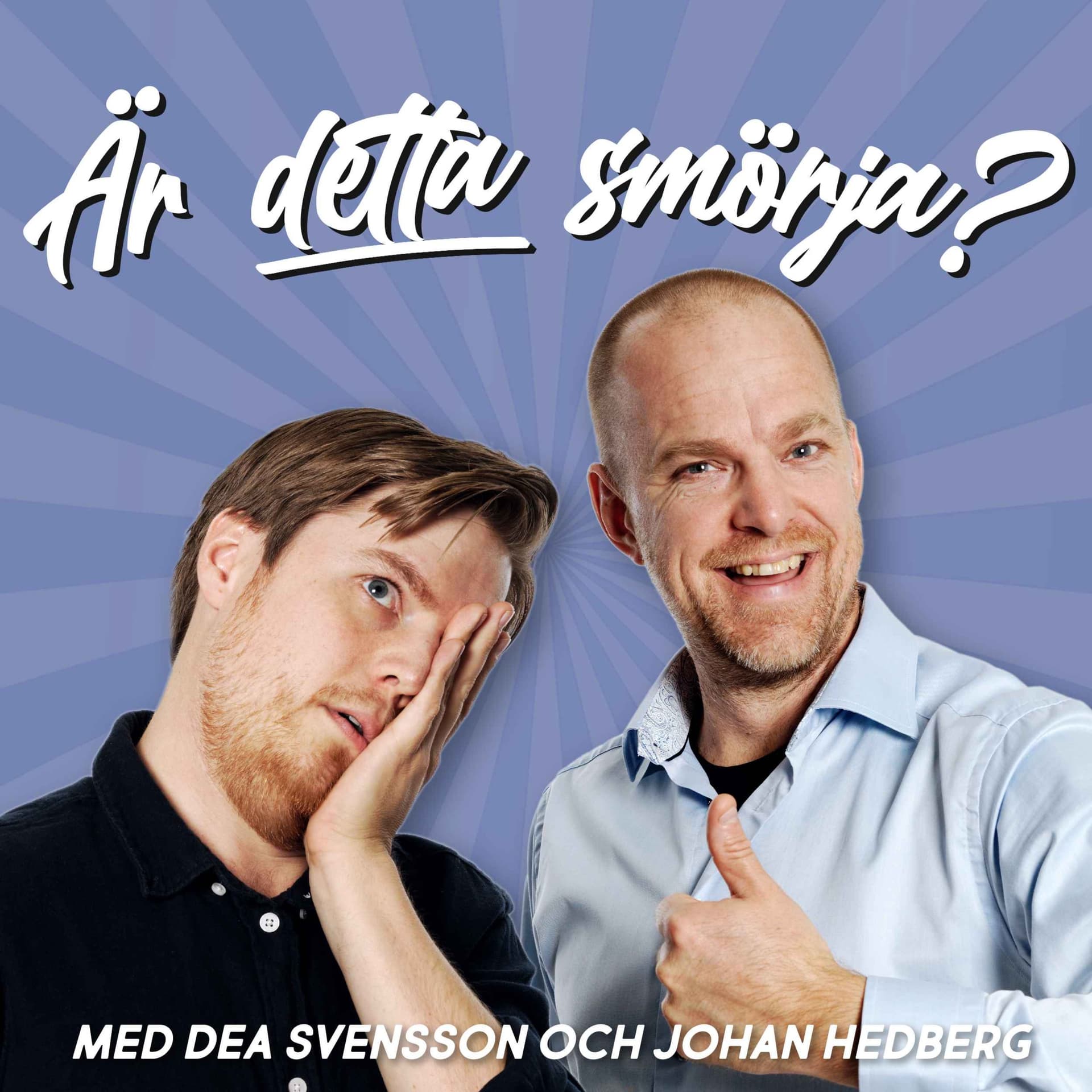 Är detta smörja? - Podcasts