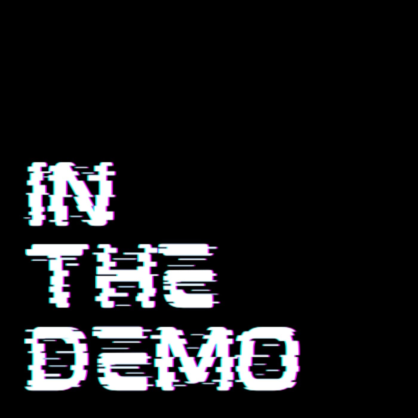 In the Demo - Podcasts
