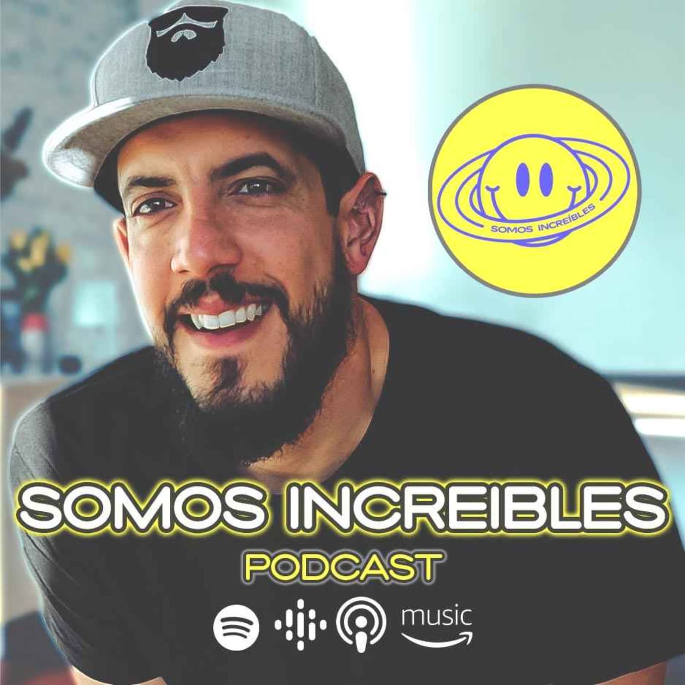 Somos Increíbles - Podcasts