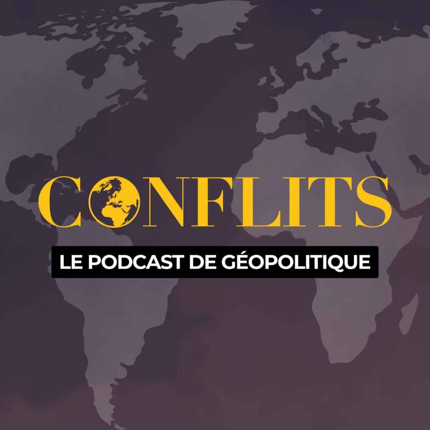 Conflits, géopolitique - Podcasts