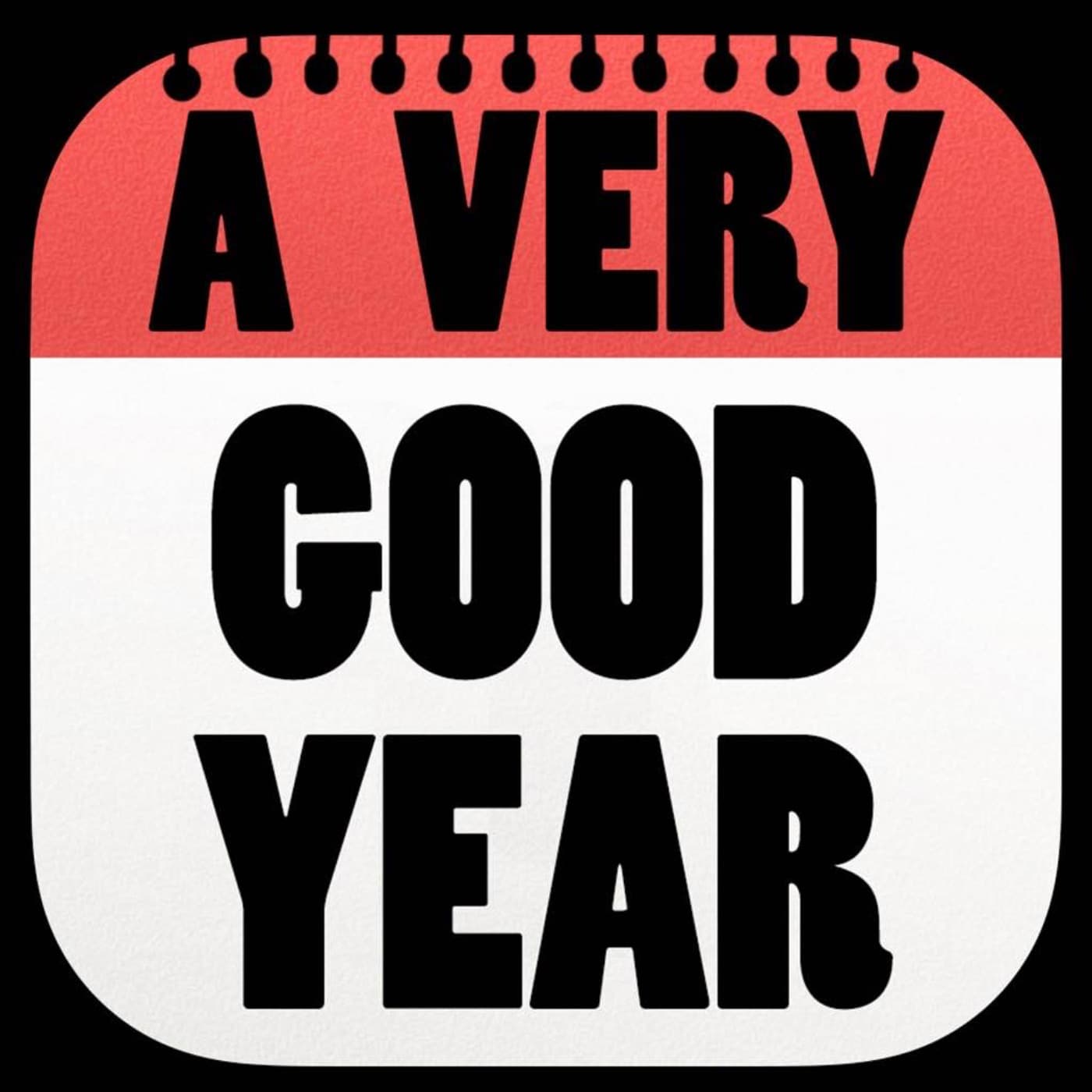 A Very Good Year - Podcasts
