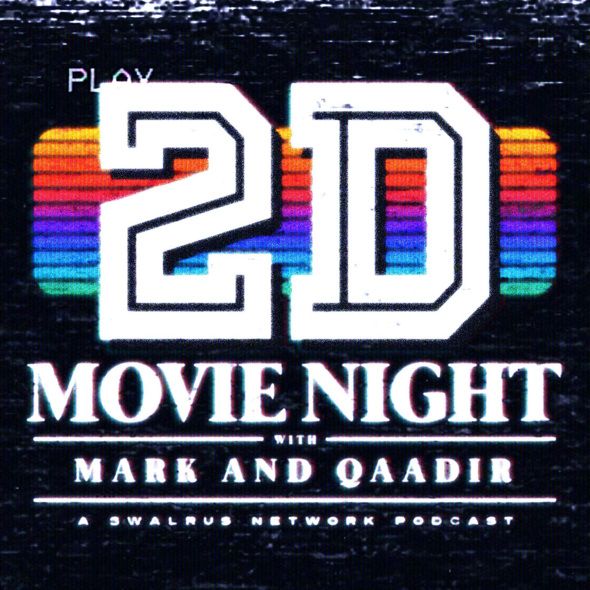 2D Movie Night - Podcasts