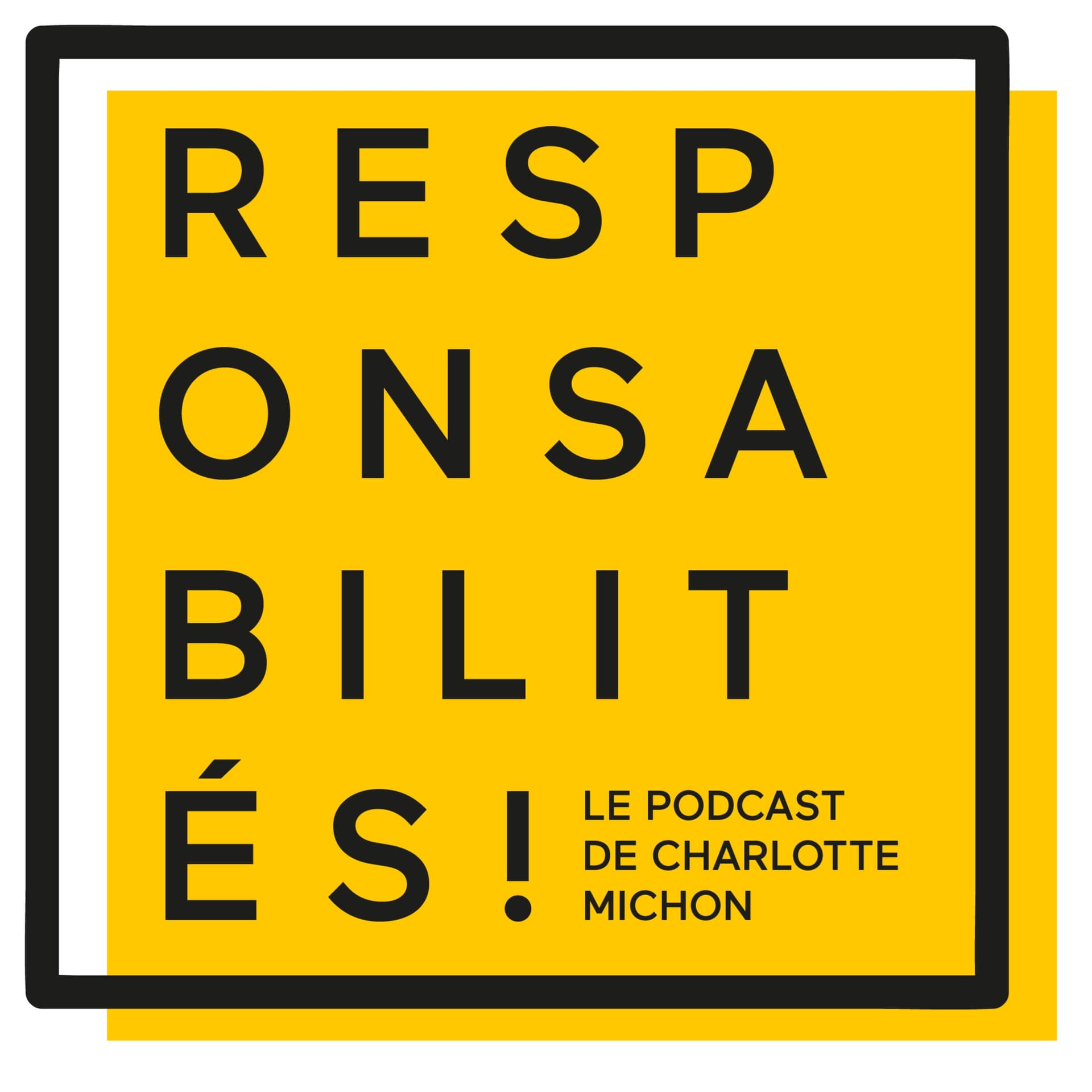 Responsabilités ! - Podcasts