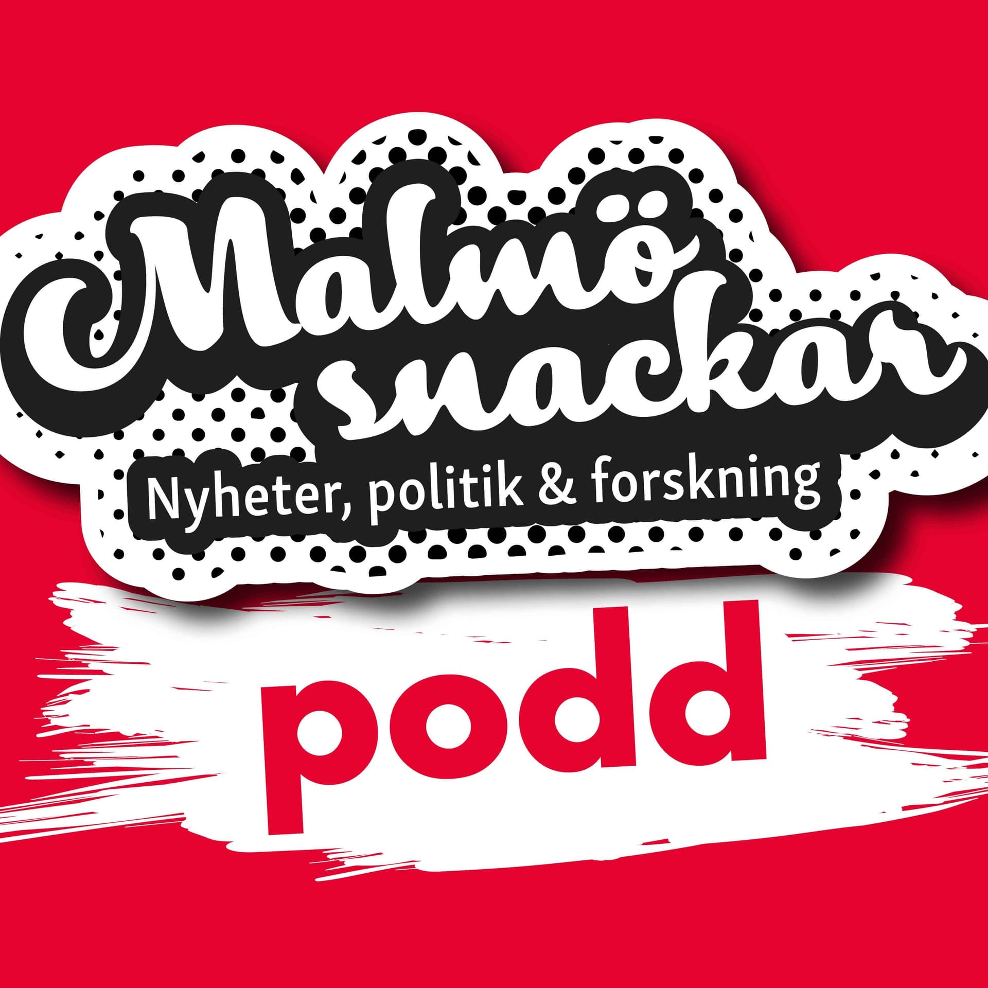 Malmö snackar - Podcasts