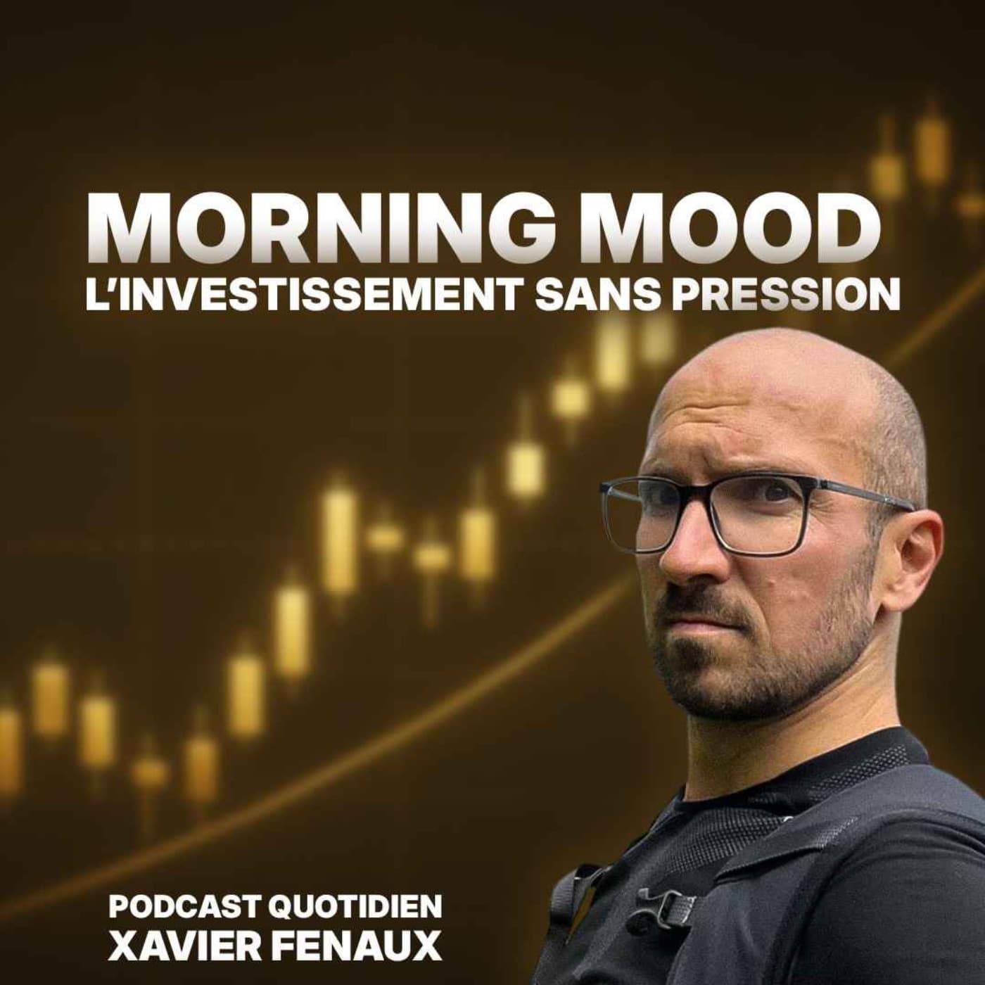 L’humeur des marchés financiers, décomplexée ! - Podcasts