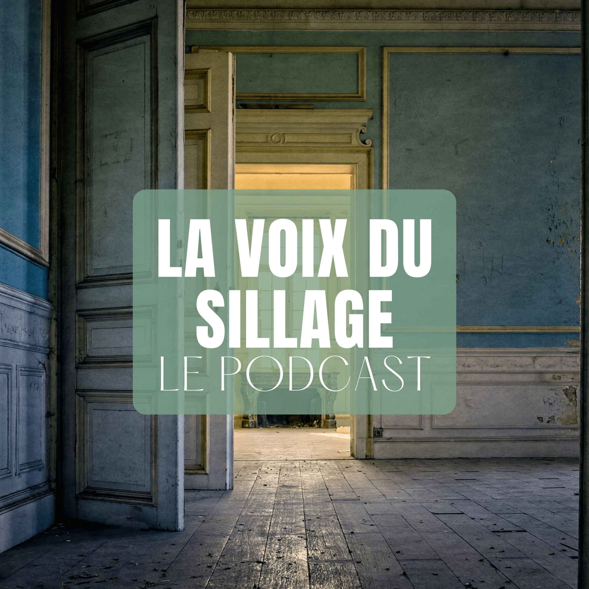 La voix du sillage - Podcasts