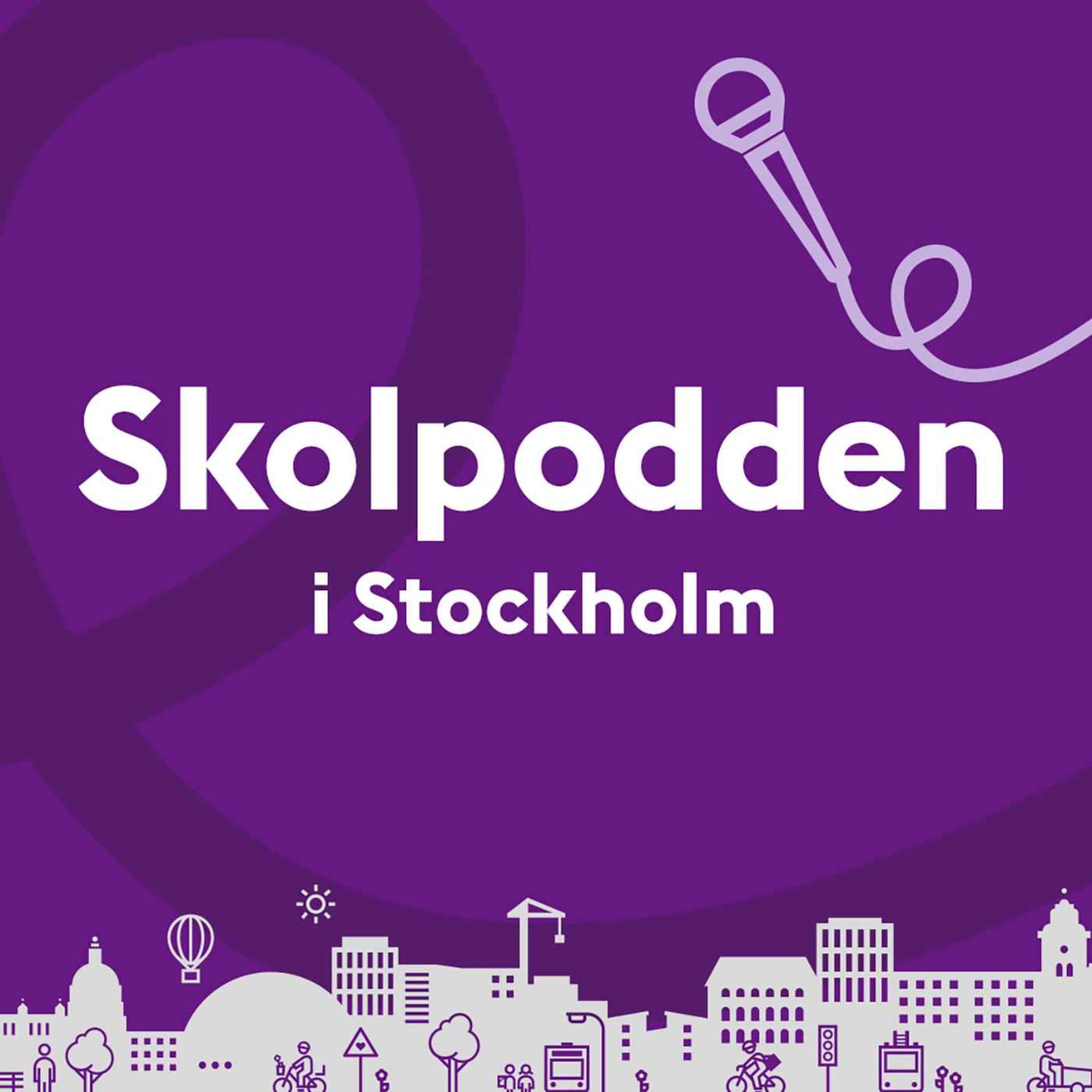 Skolpodden i Stockholm - Podcasts