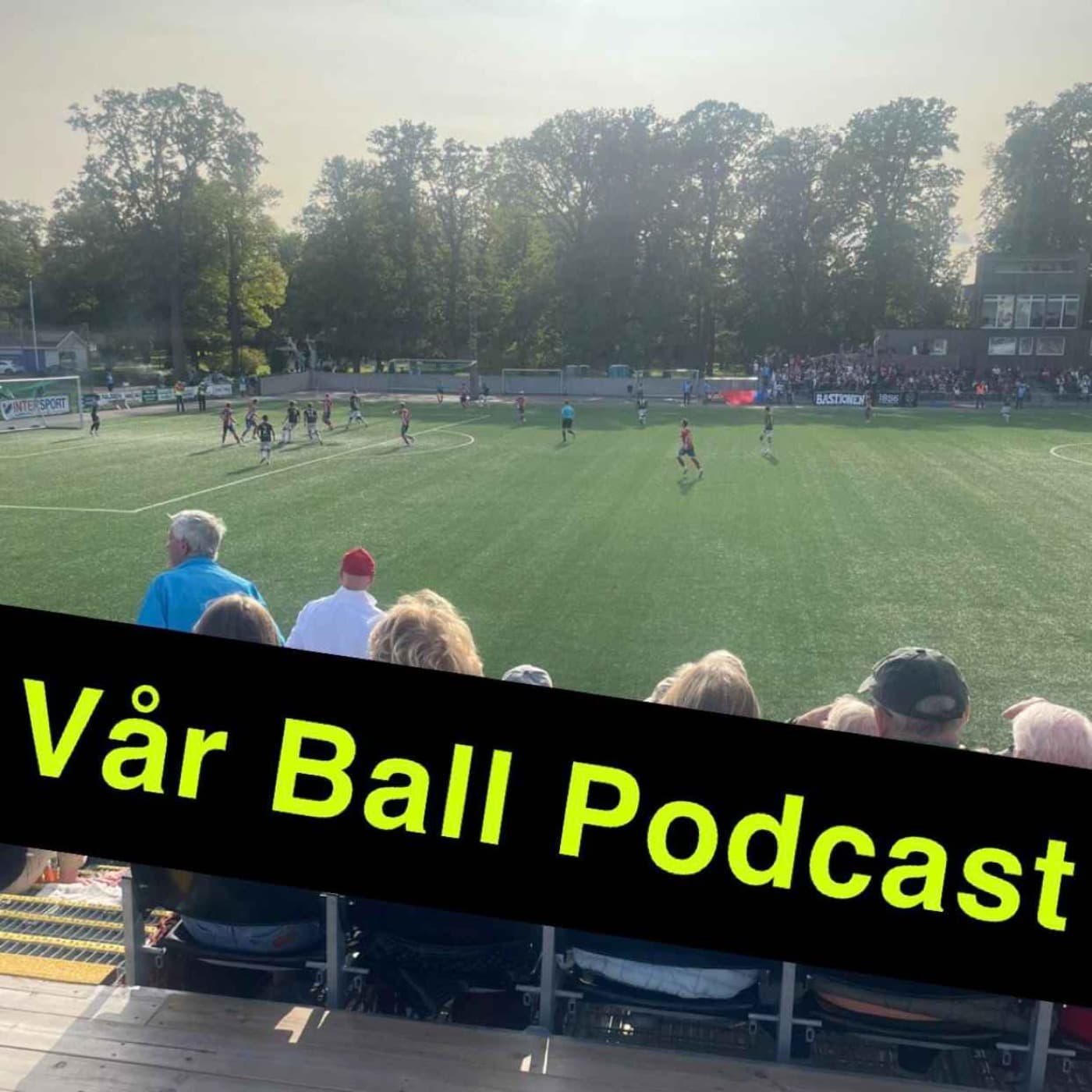 Vår Ball - Podcasts