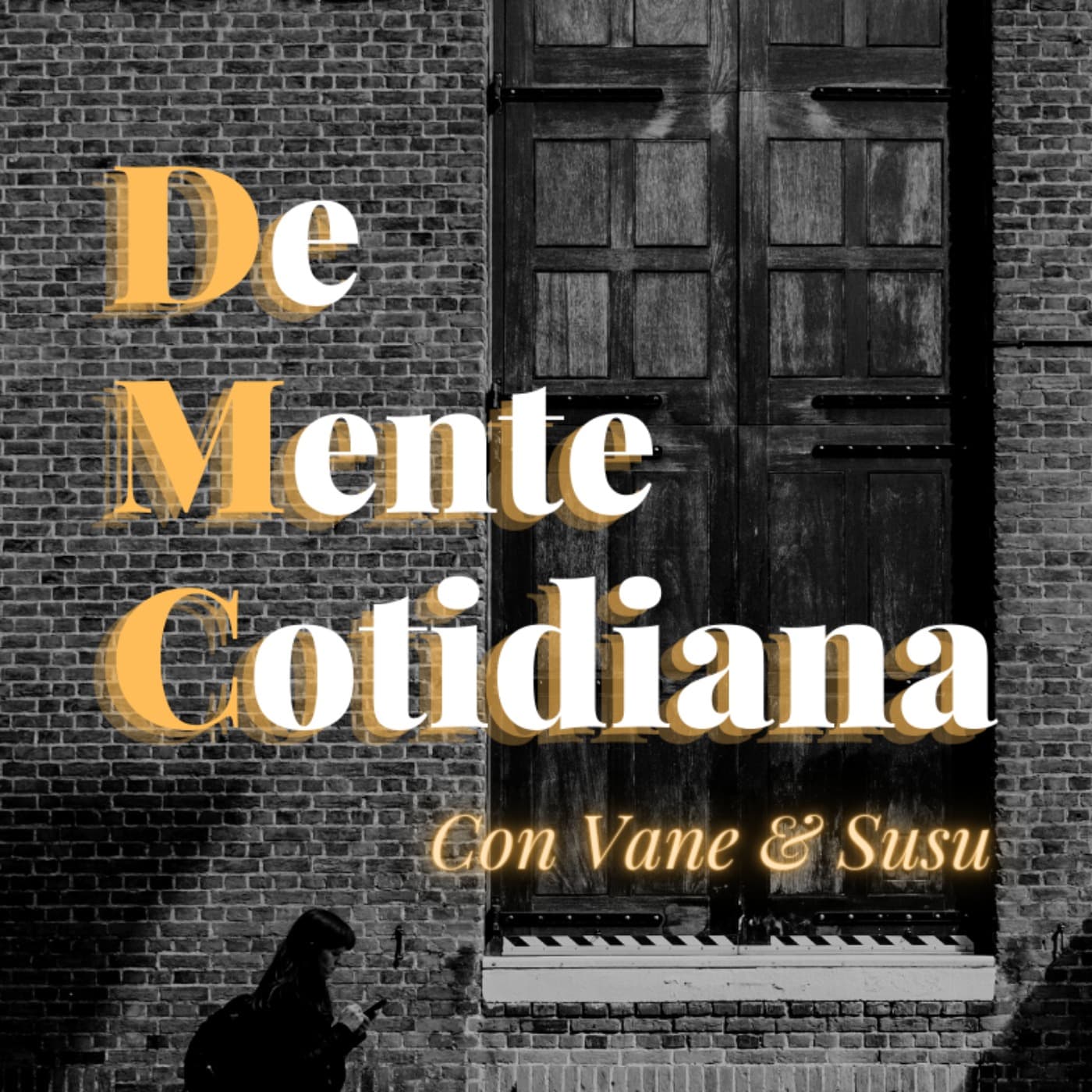 De mente cotidiana - Podcasts