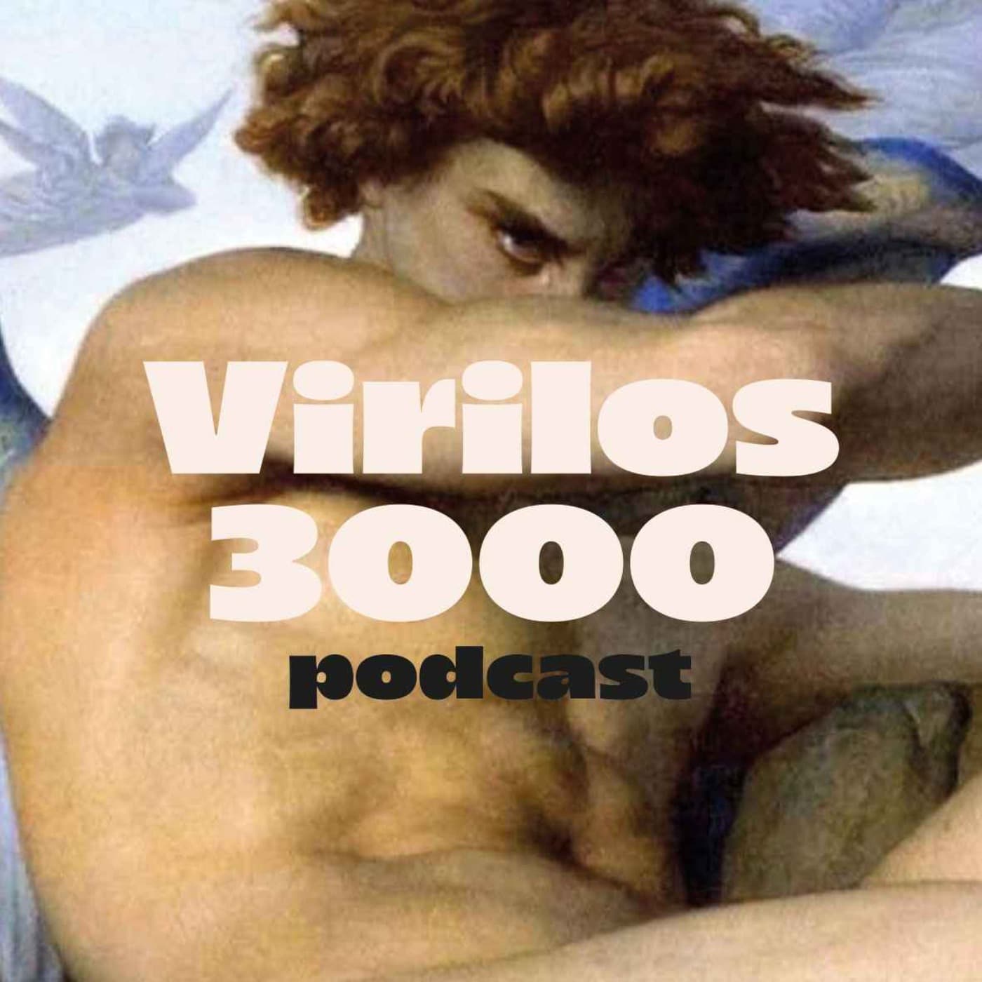 Virilos 3000 - Podcasts